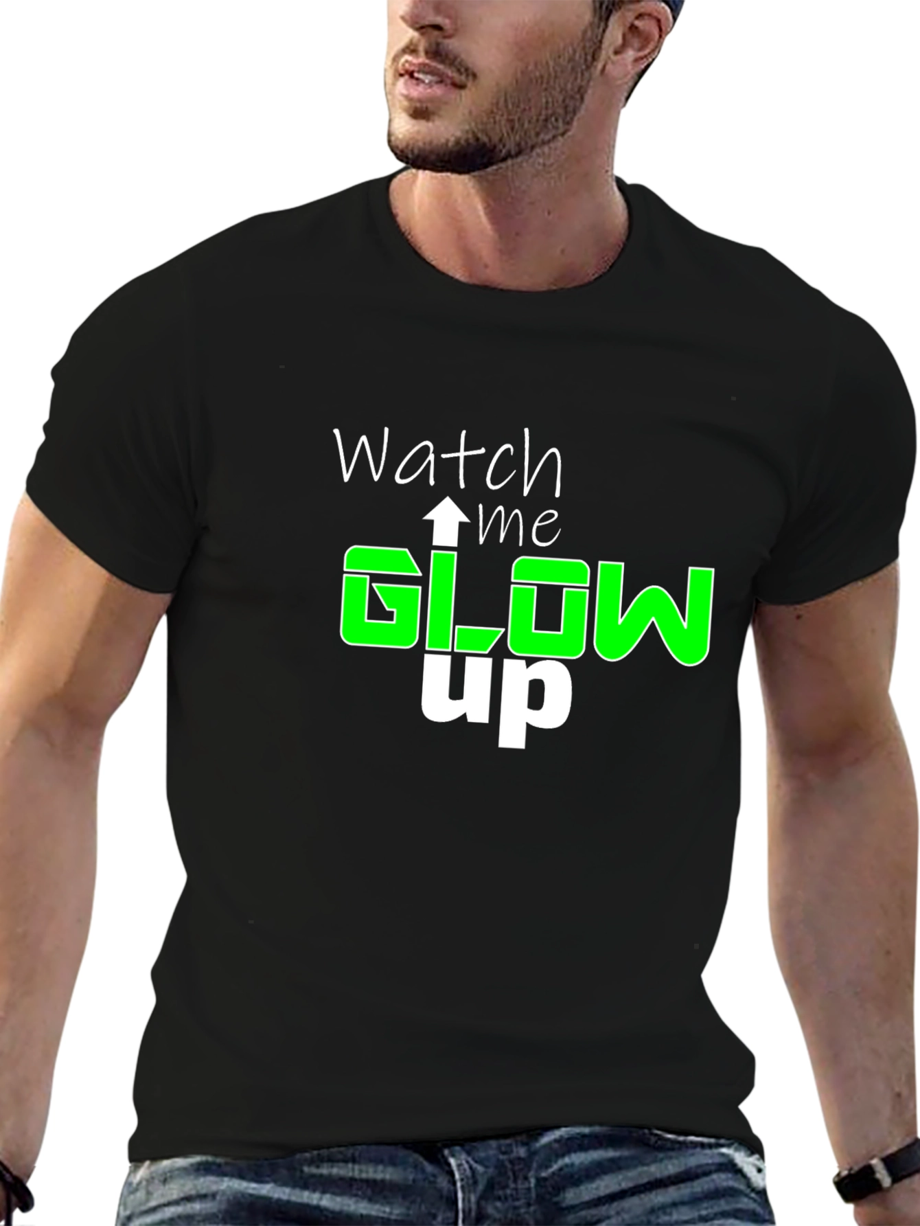 Watch Me Glow Up T-Shirt - Stylish Graphic Tee