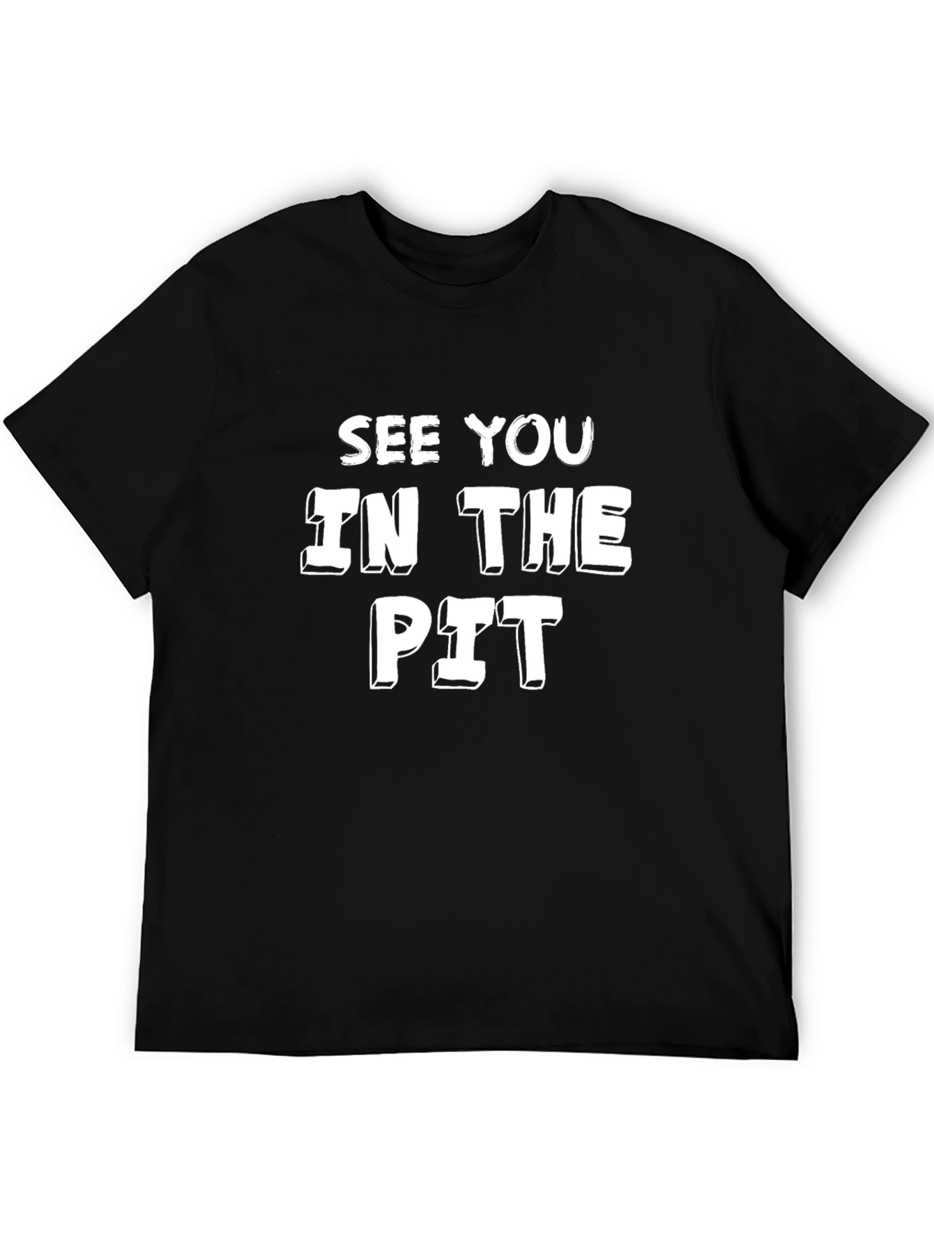 See You In The Pit Graphic Tee - Black
