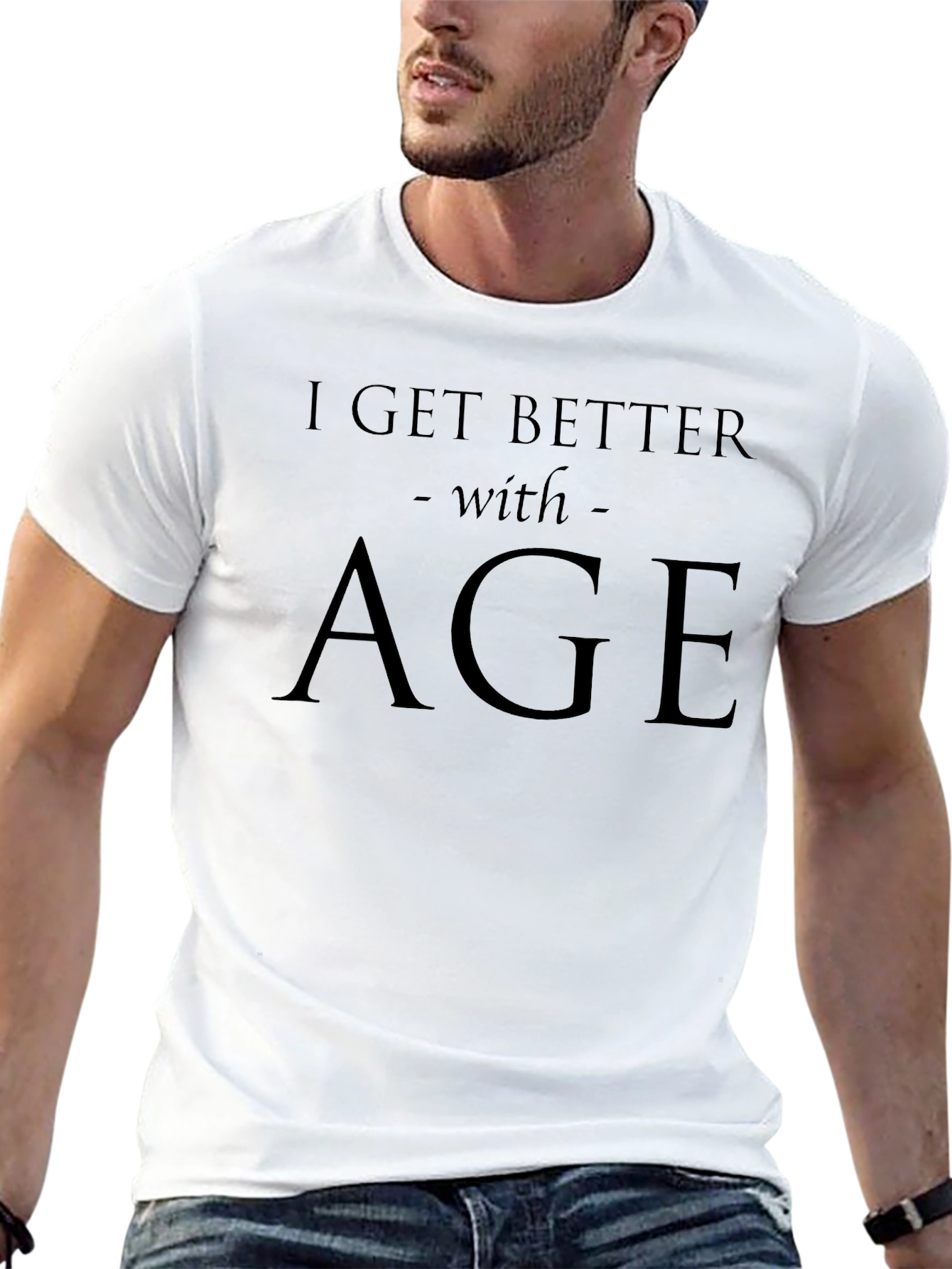 I Get Better With Age Funny Mens Black T-Shirt