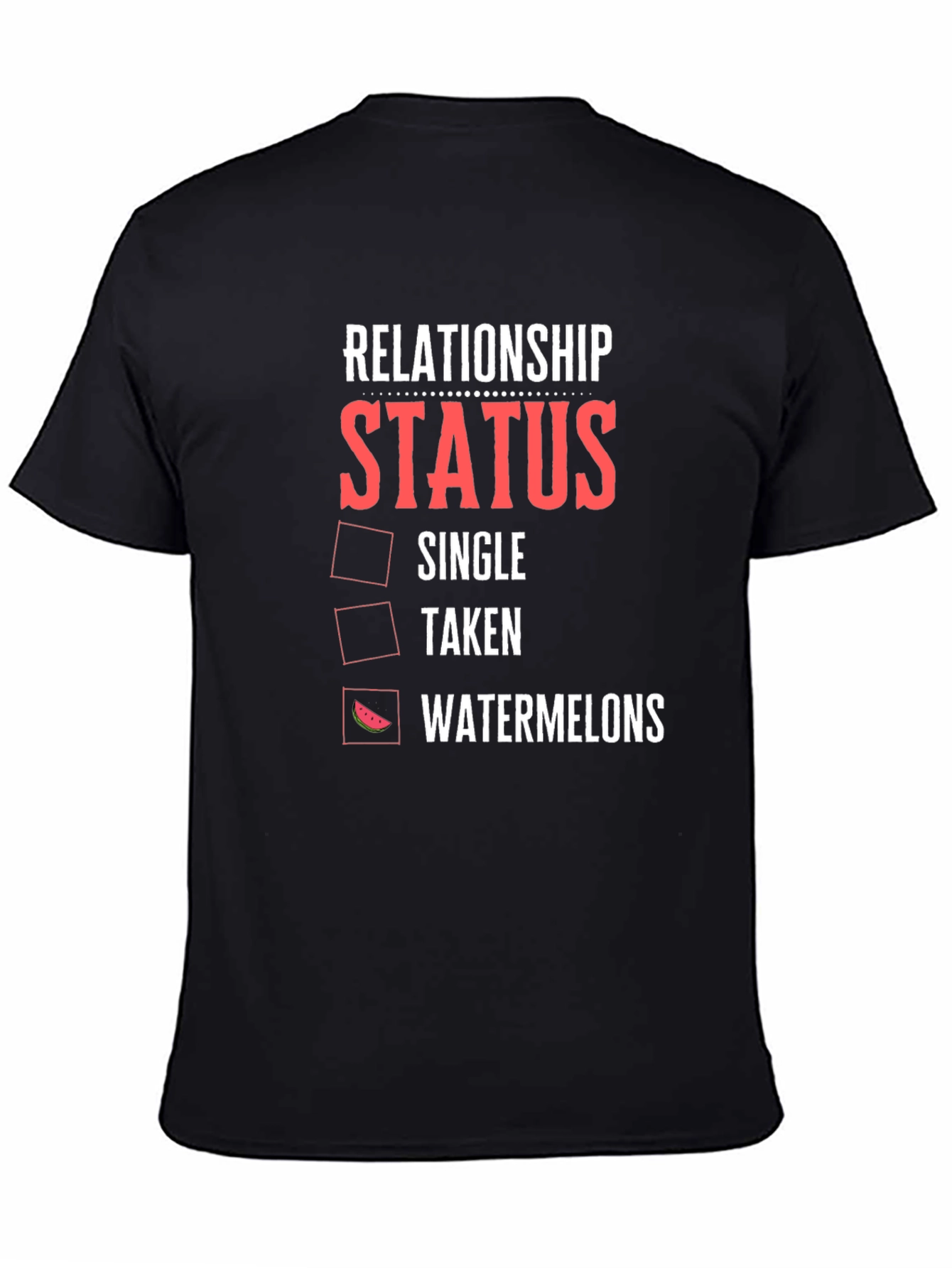 Relationship Status: Watermelons T-Shirt