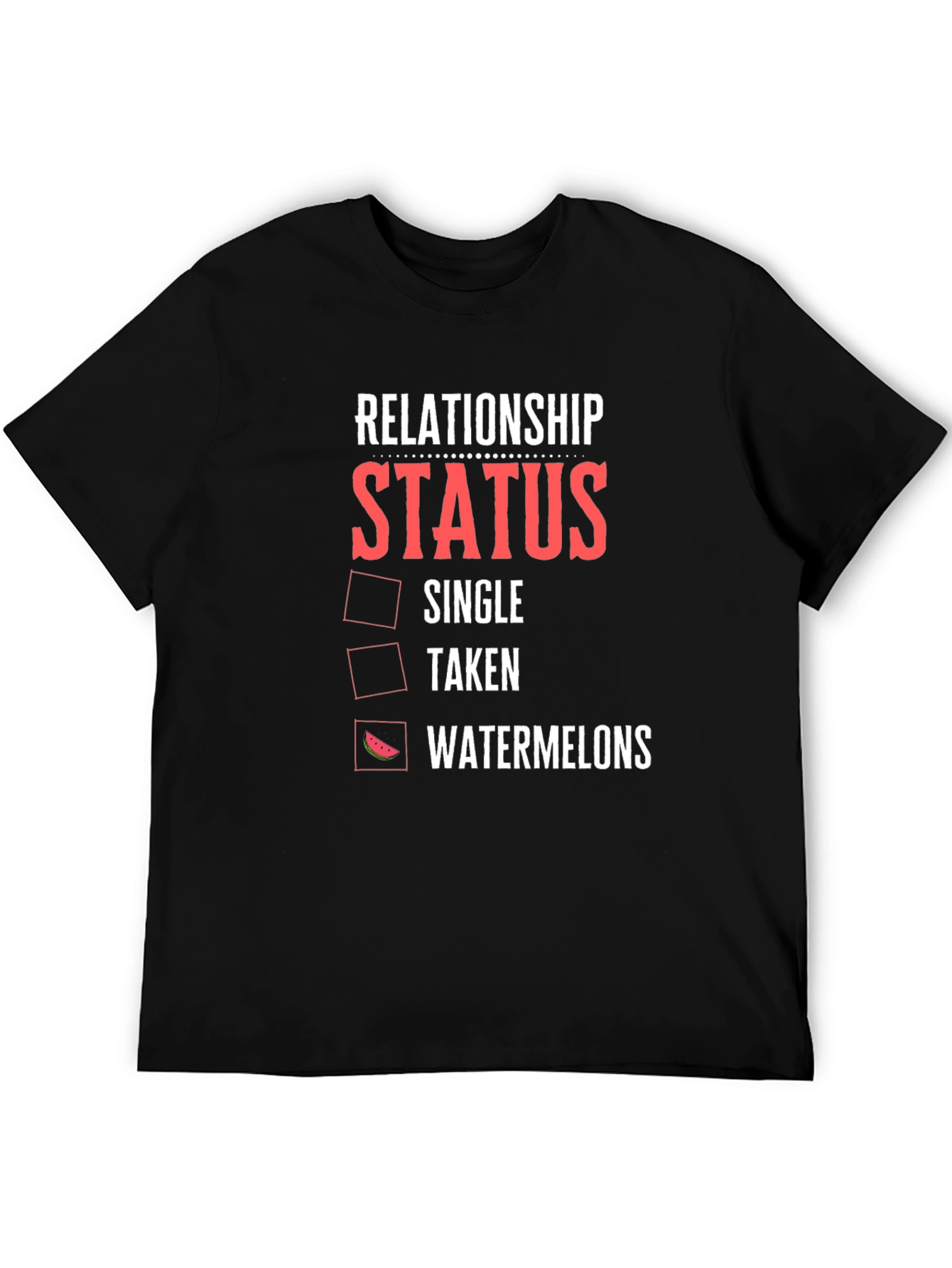 Relationship Status: Watermelons T-Shirt