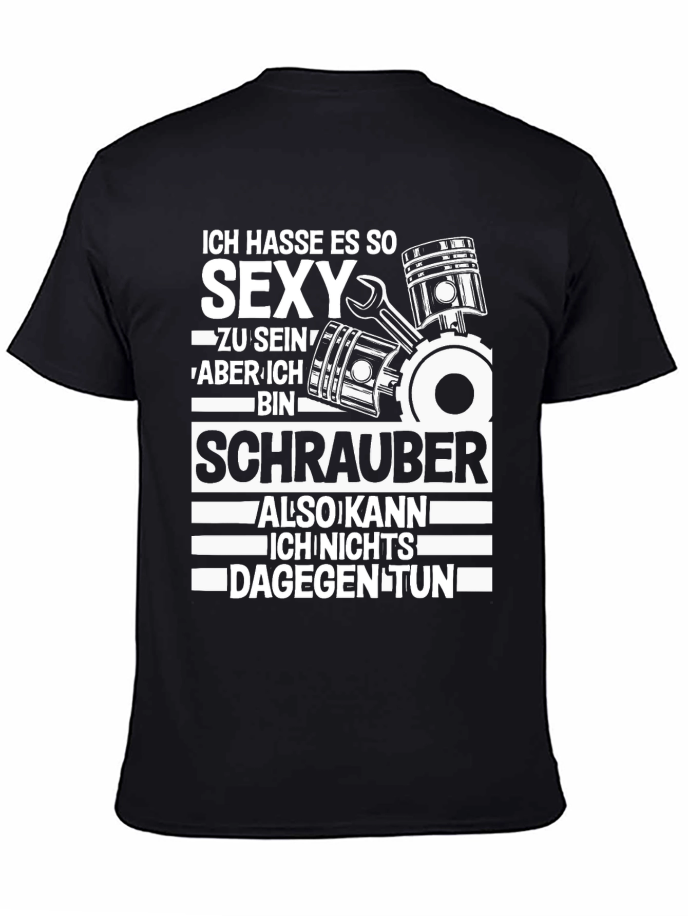 Ich Hasse Es So Sexy Schrauber T-Shirt