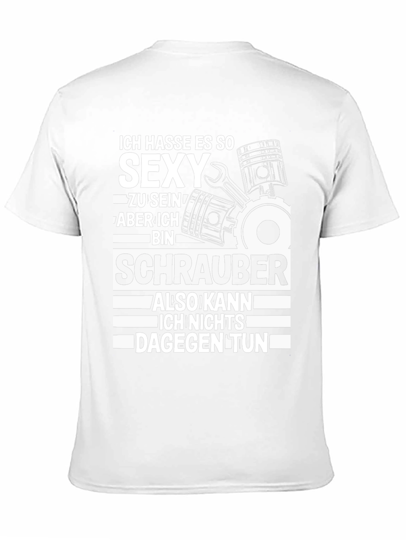 Ich Hasse Es So Sexy Schrauber T-Shirt