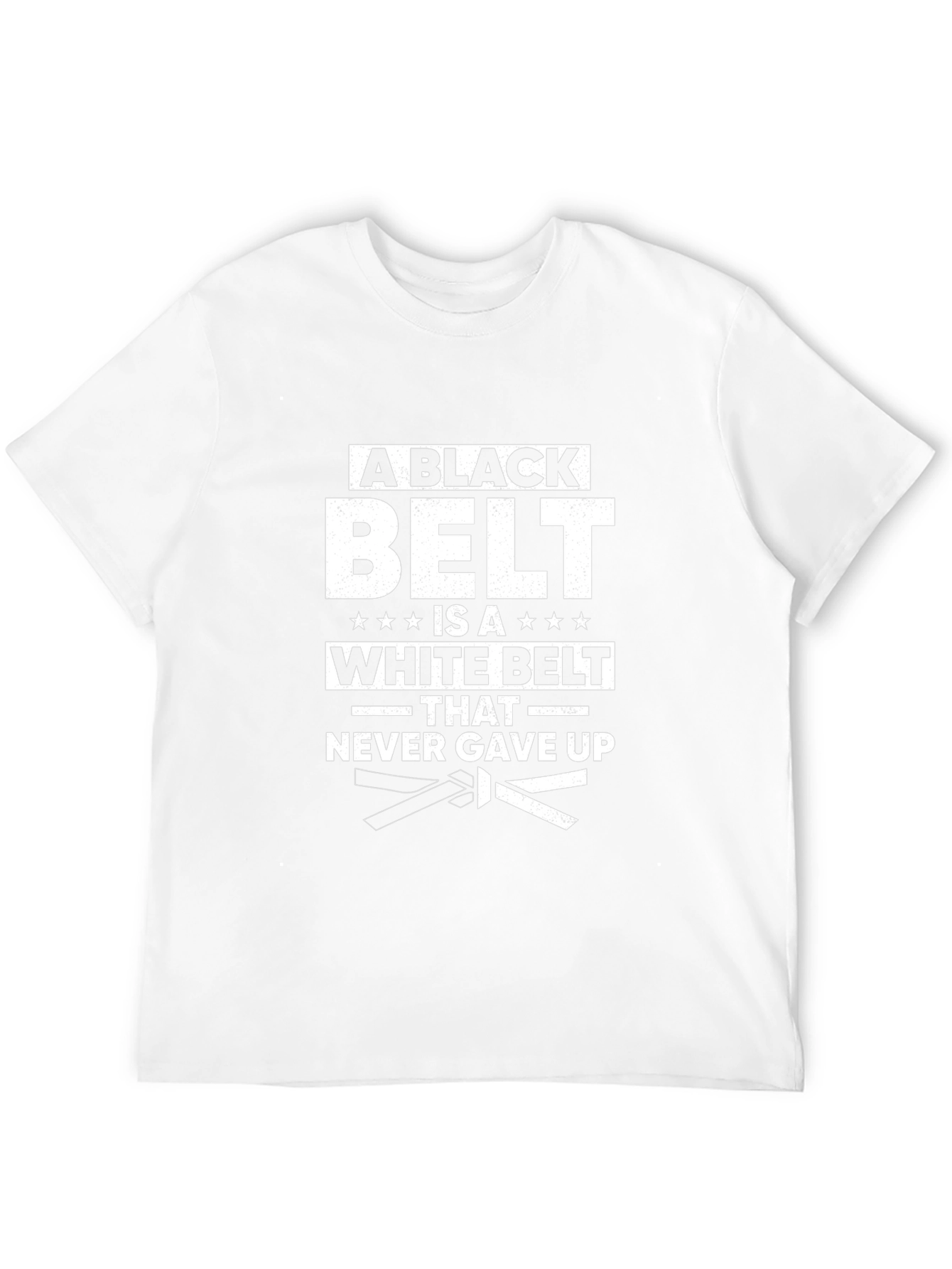 A Black Belt is a White Belt T-Shirt