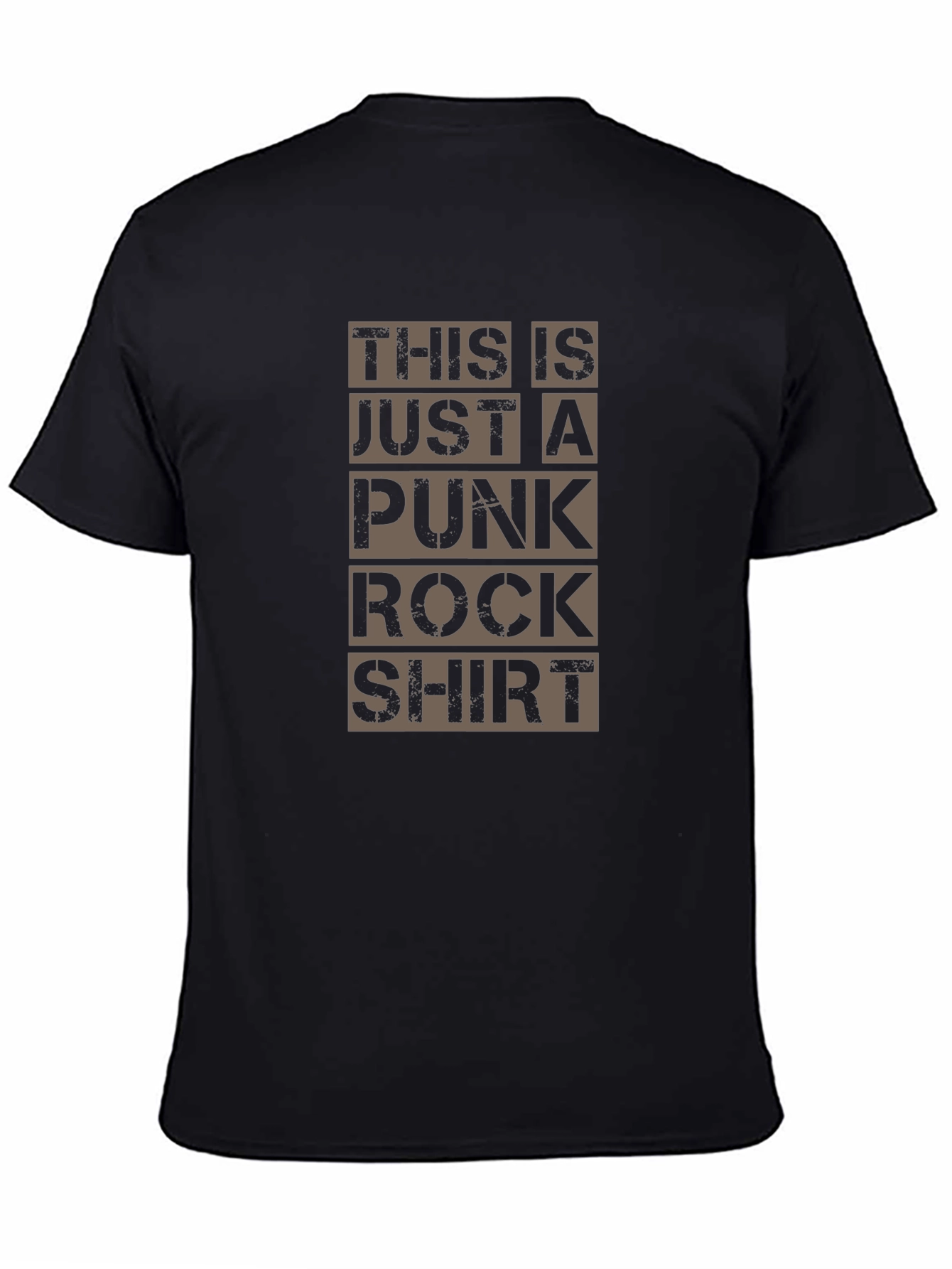 Punk Rock Shirt: This is Just a T-Shirt