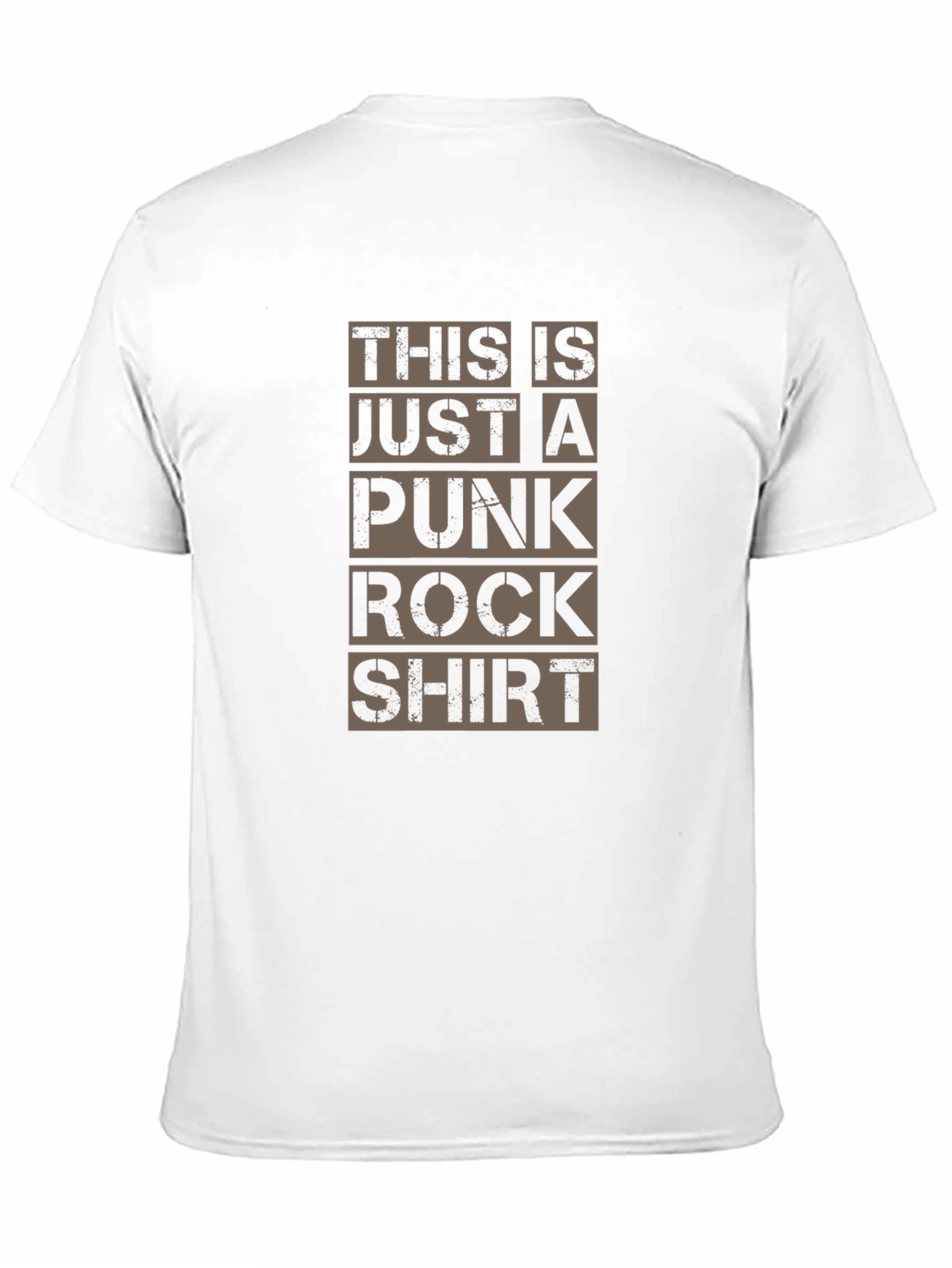 Punk Rock Shirt: This is Just a T-Shirt