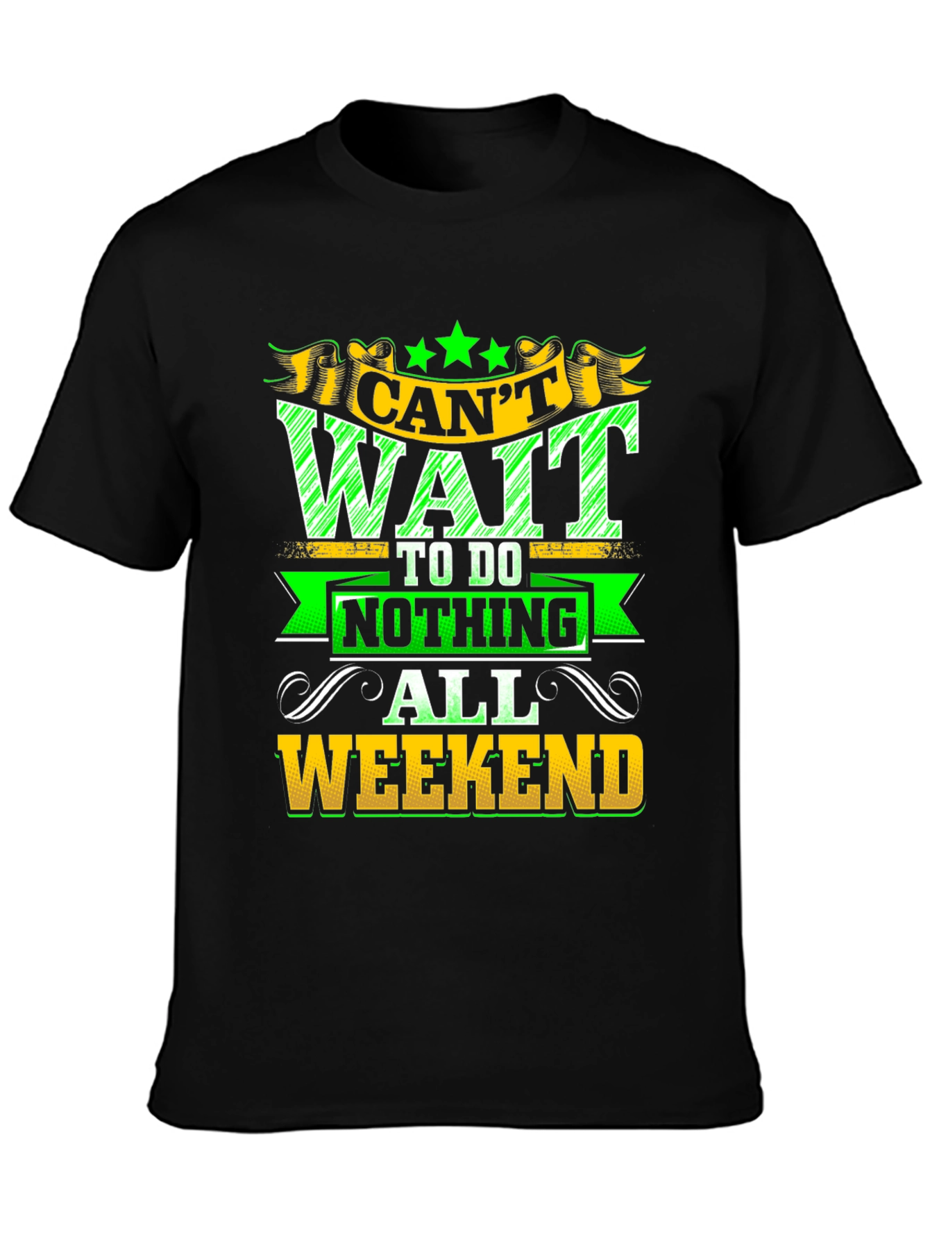 Weekend Relaxation T-Shirt - Nothing All Weekend
