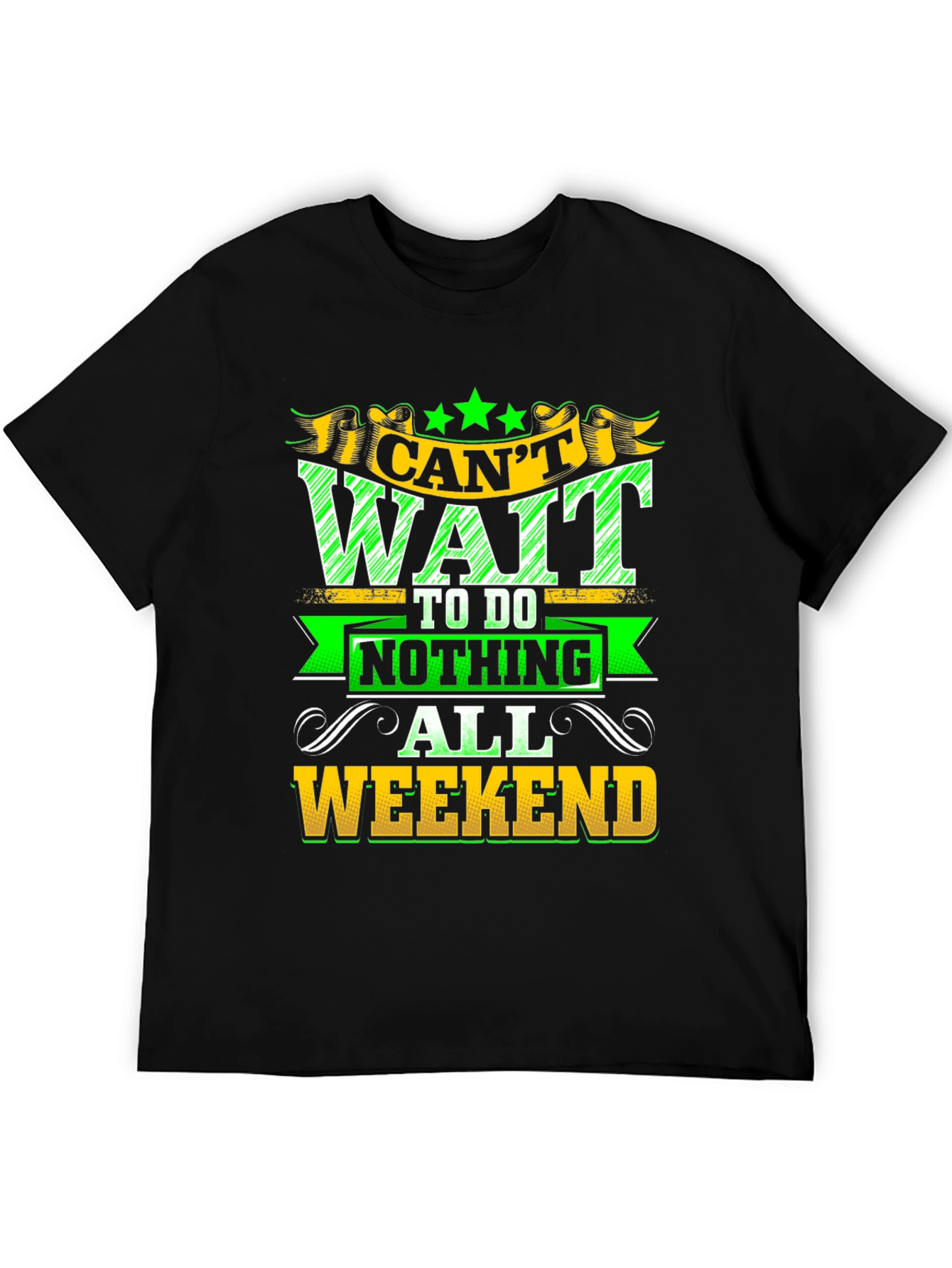 Weekend Relaxation T-Shirt - Nothing All Weekend