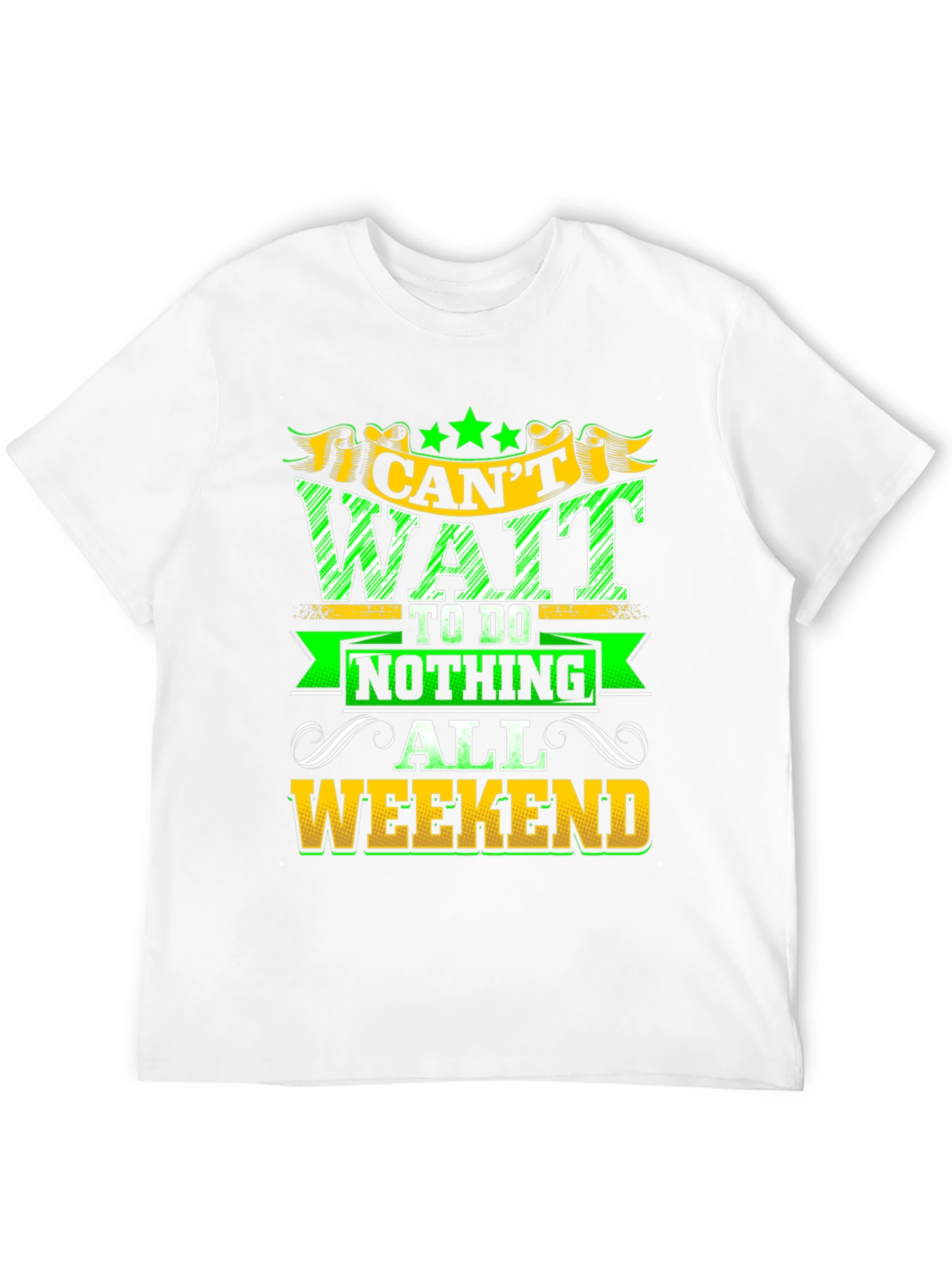 Weekend Relaxation T-Shirt - Nothing All Weekend