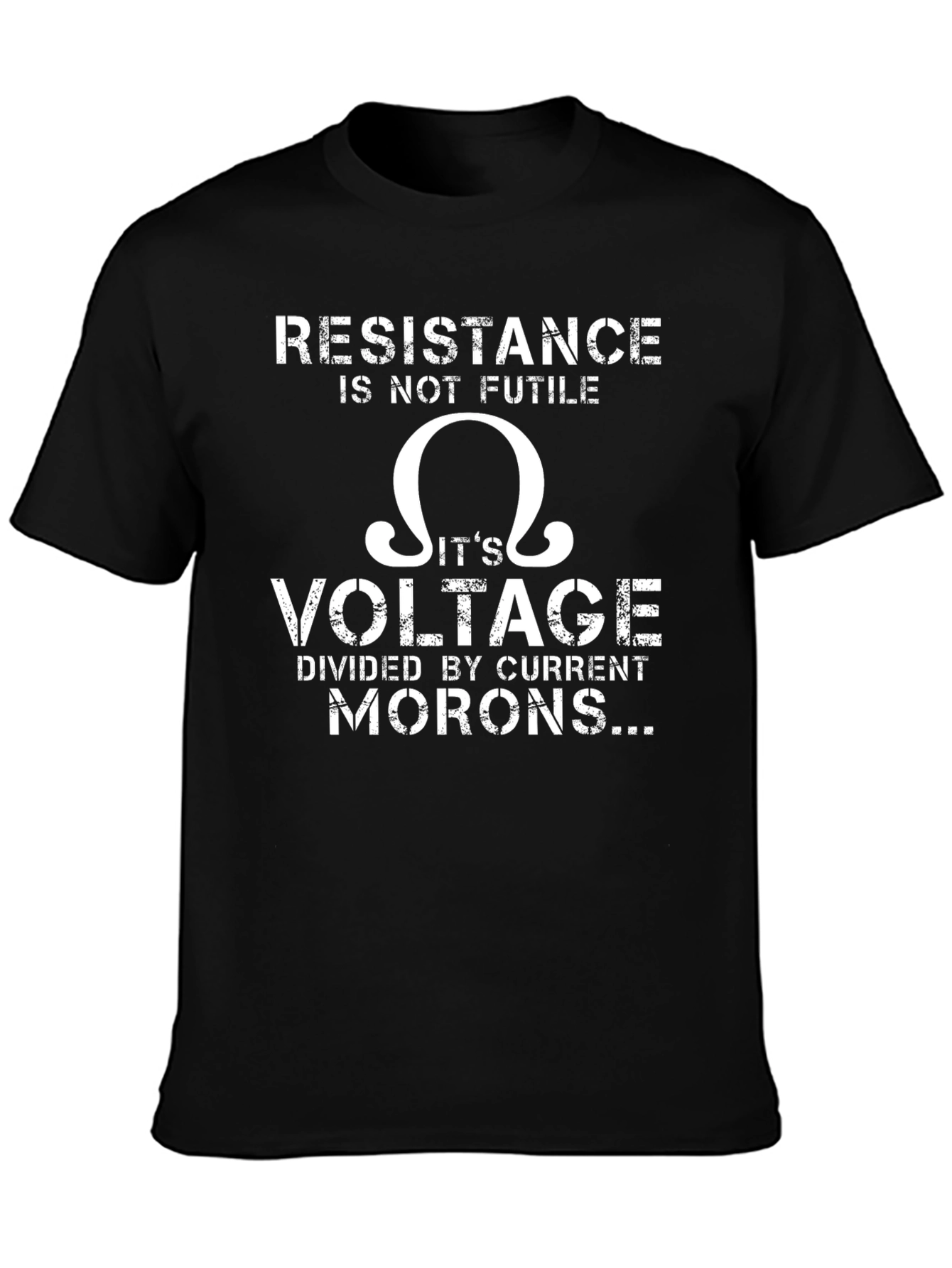 Resistance Is Not Futile Funny T-Shirt