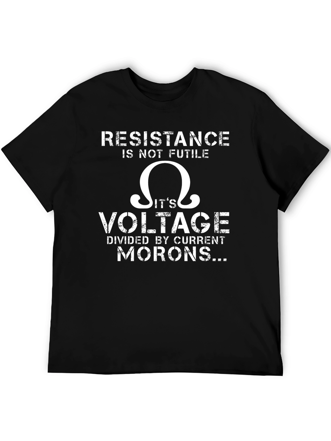 Resistance Is Not Futile Funny T-Shirt