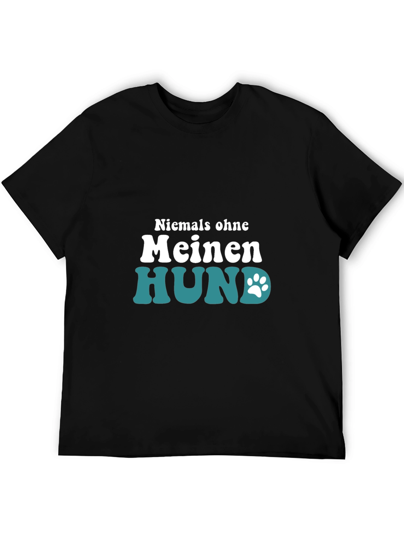Niemals Ohne Meinen Hund T-Shirt - Dog Lover Tee