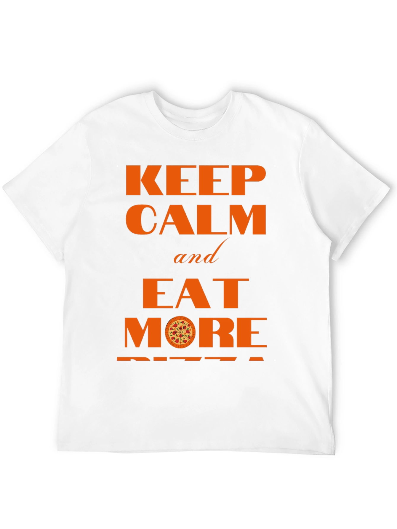 Keep Calm and Eat More Pizza Graphic Tee