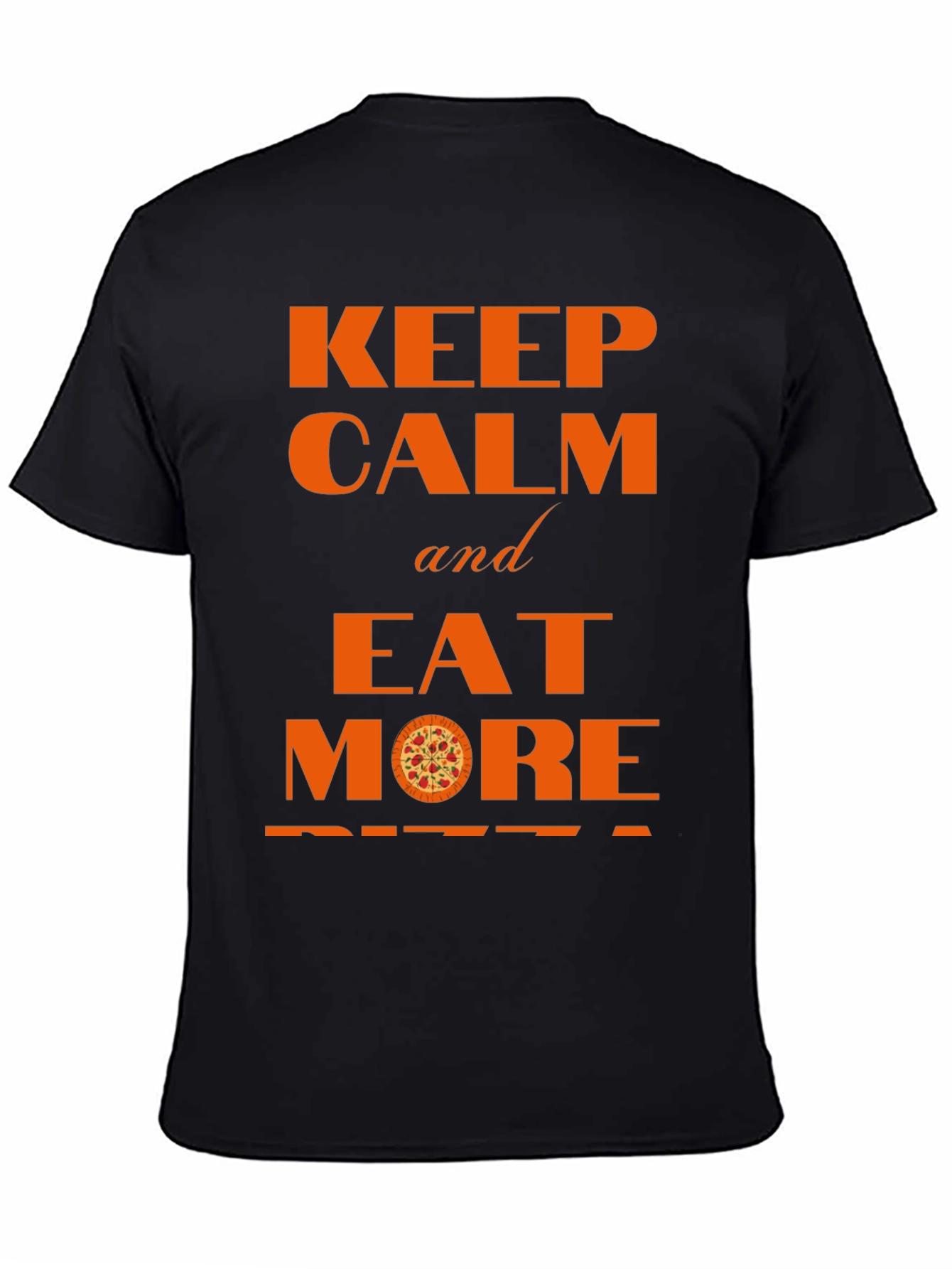 Keep Calm and Eat More Pizza Graphic Tee
