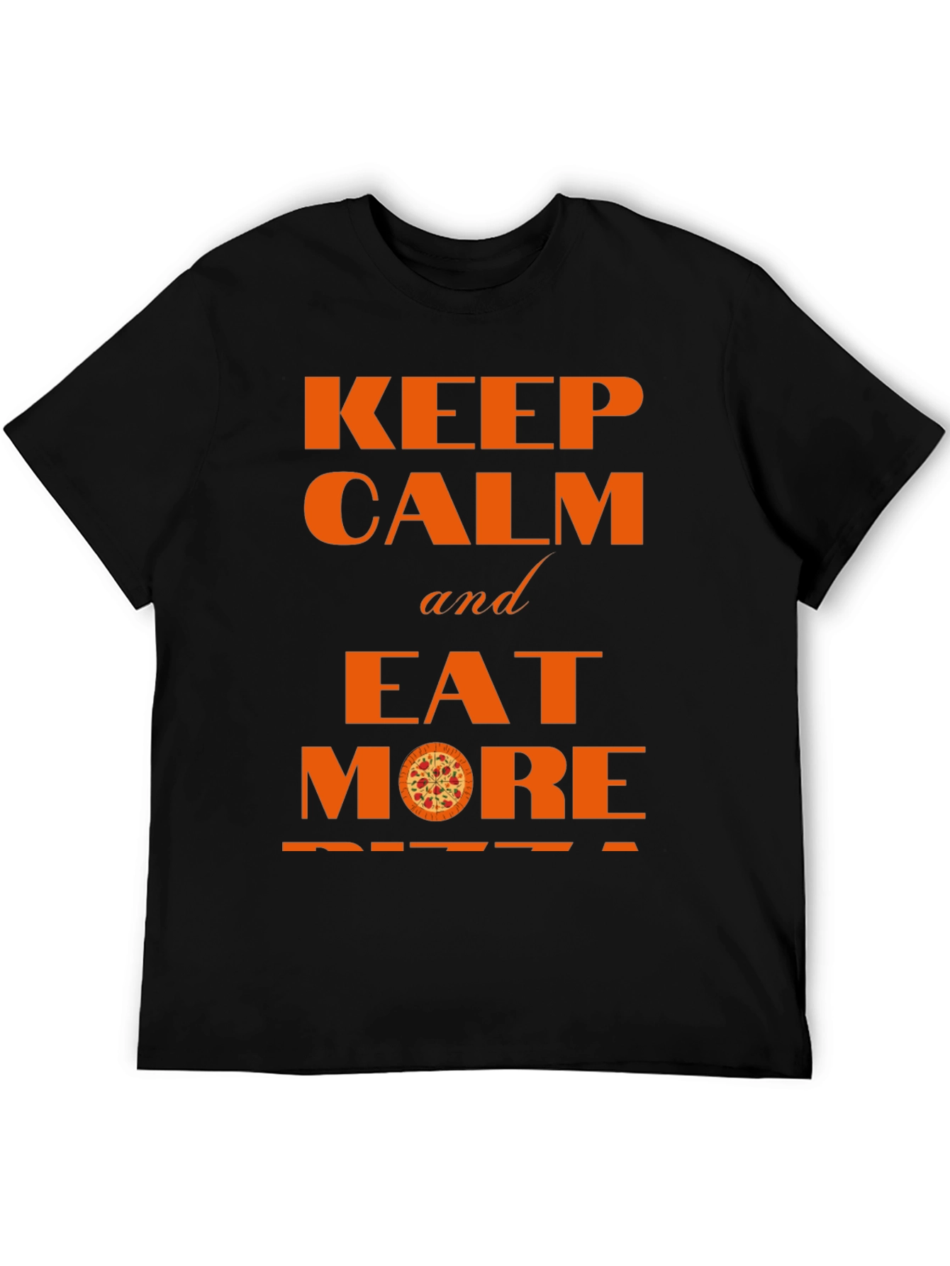 Keep Calm and Eat More Pizza Graphic Tee