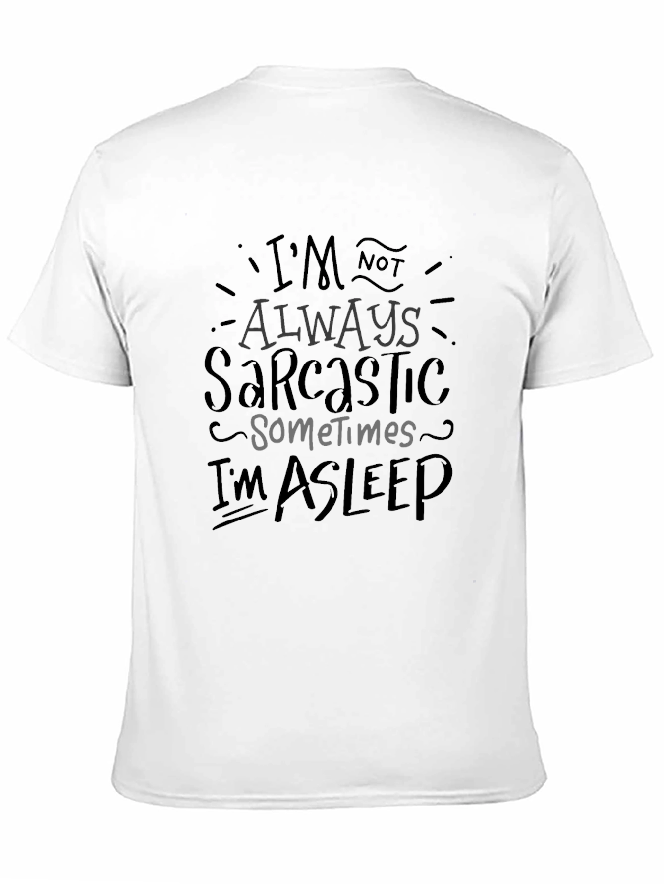 Sarcastic Asleep Mens Graphic Tee