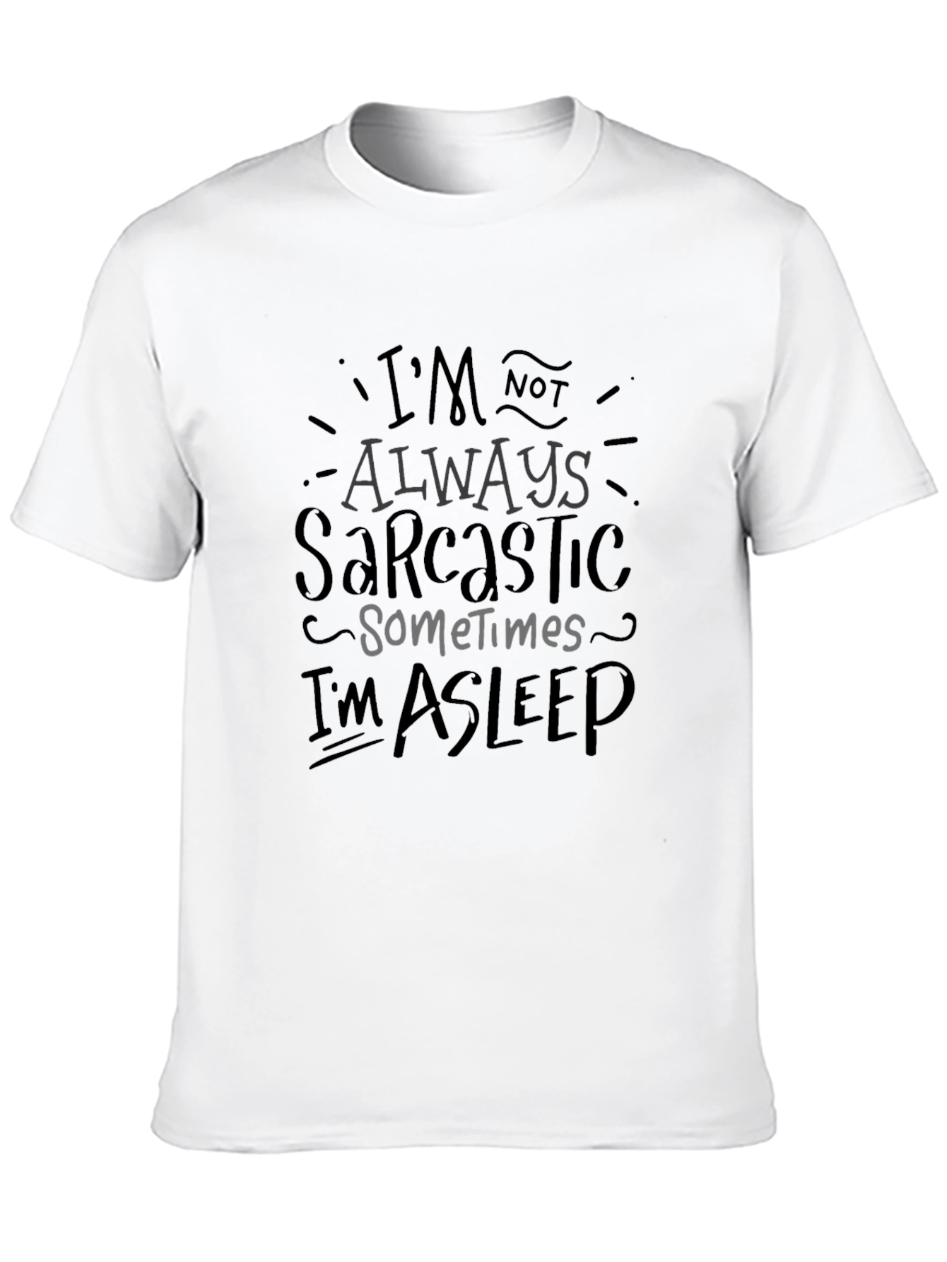 Sarcastic Asleep Mens Graphic Tee