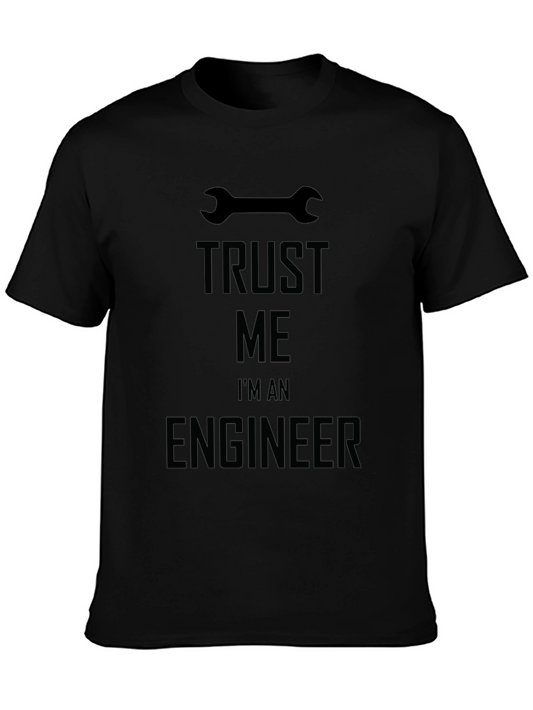 Trust Me Im An Engineer Black T-Shirt