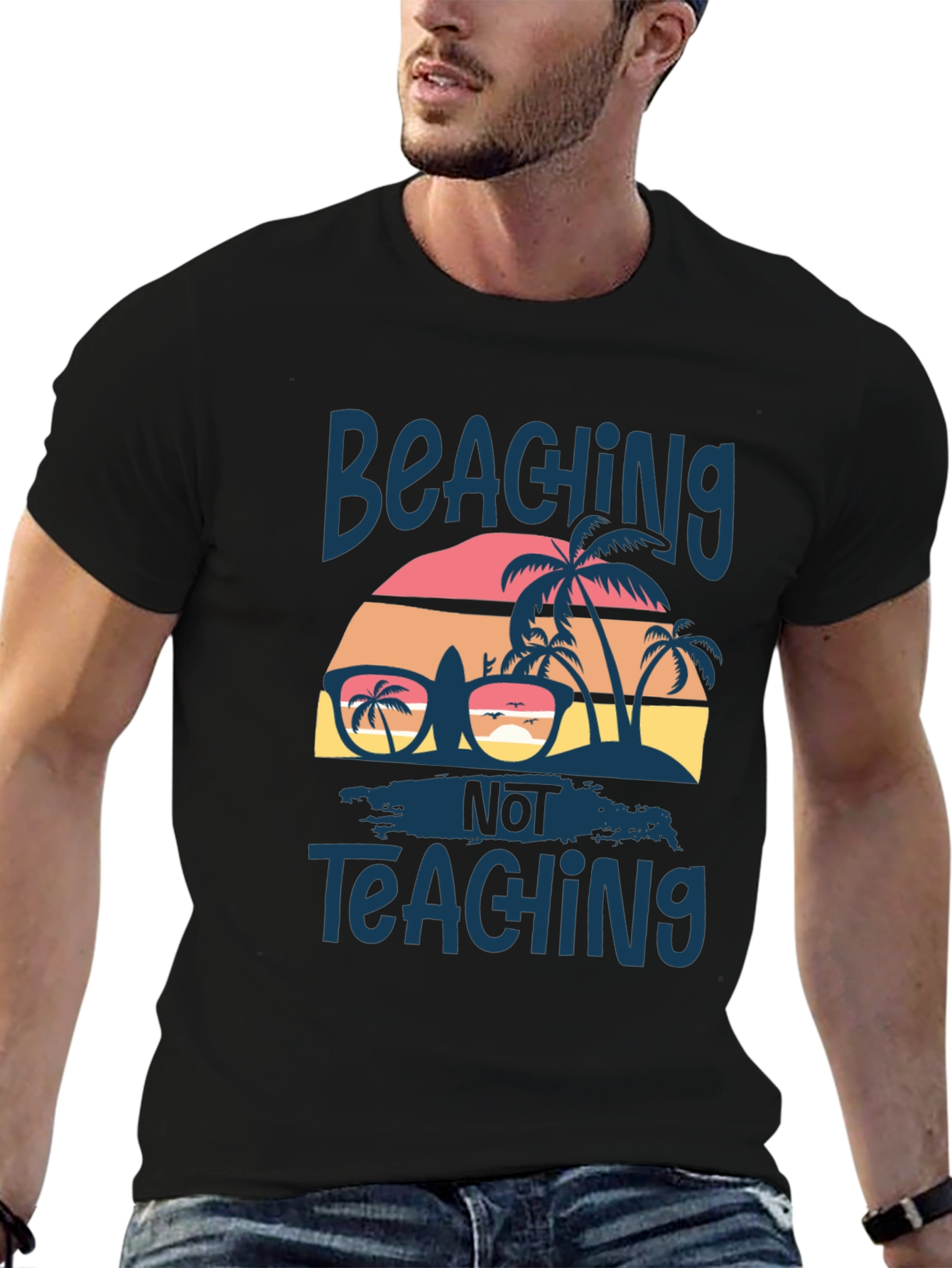 Beachin Not Teaching Graphic T-Shirt