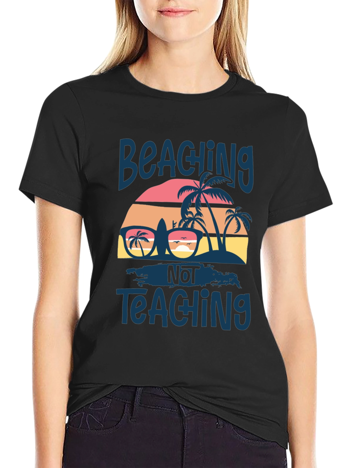 Beachin Not Teaching Graphic T-Shirt
