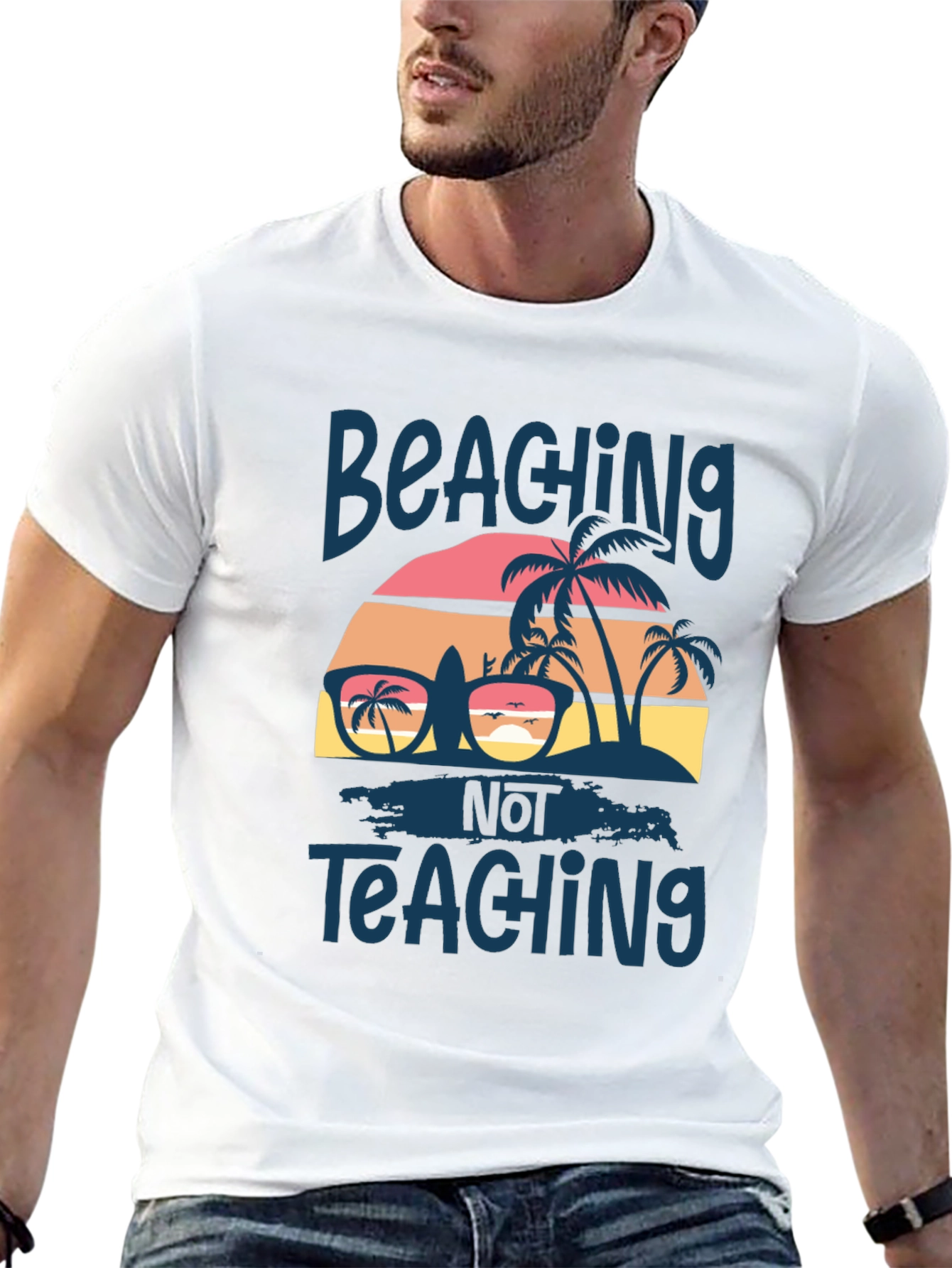Beachin Not Teaching Graphic T-Shirt