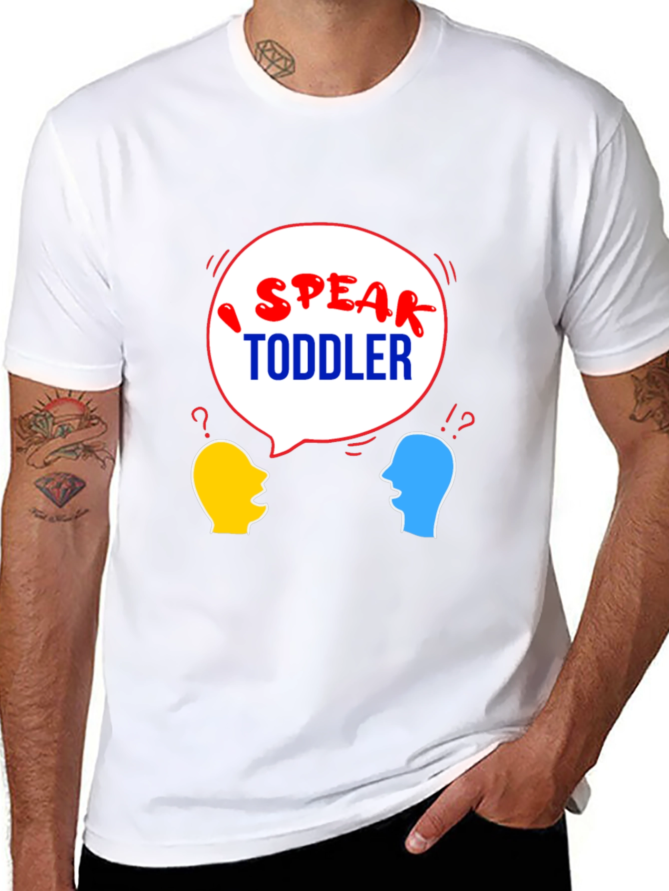I Speak Toddler T-Shirt - Funny Parent Tee