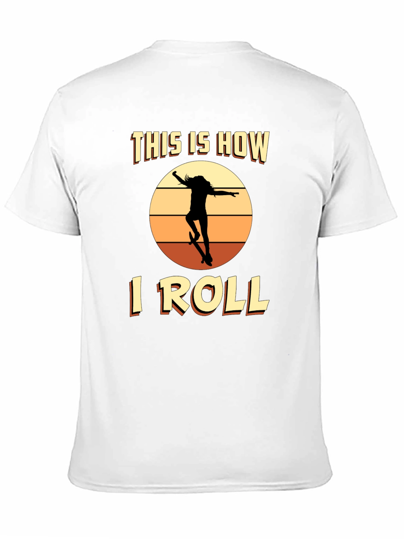 This is How I Roll Skateboard T-Shirt