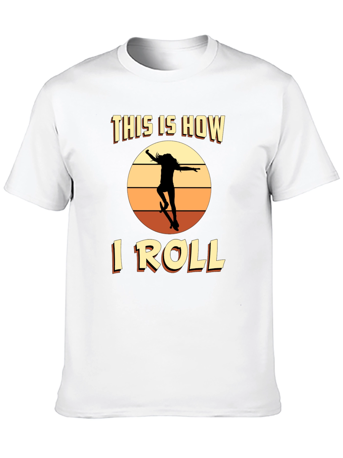 This is How I Roll Skateboard T-Shirt