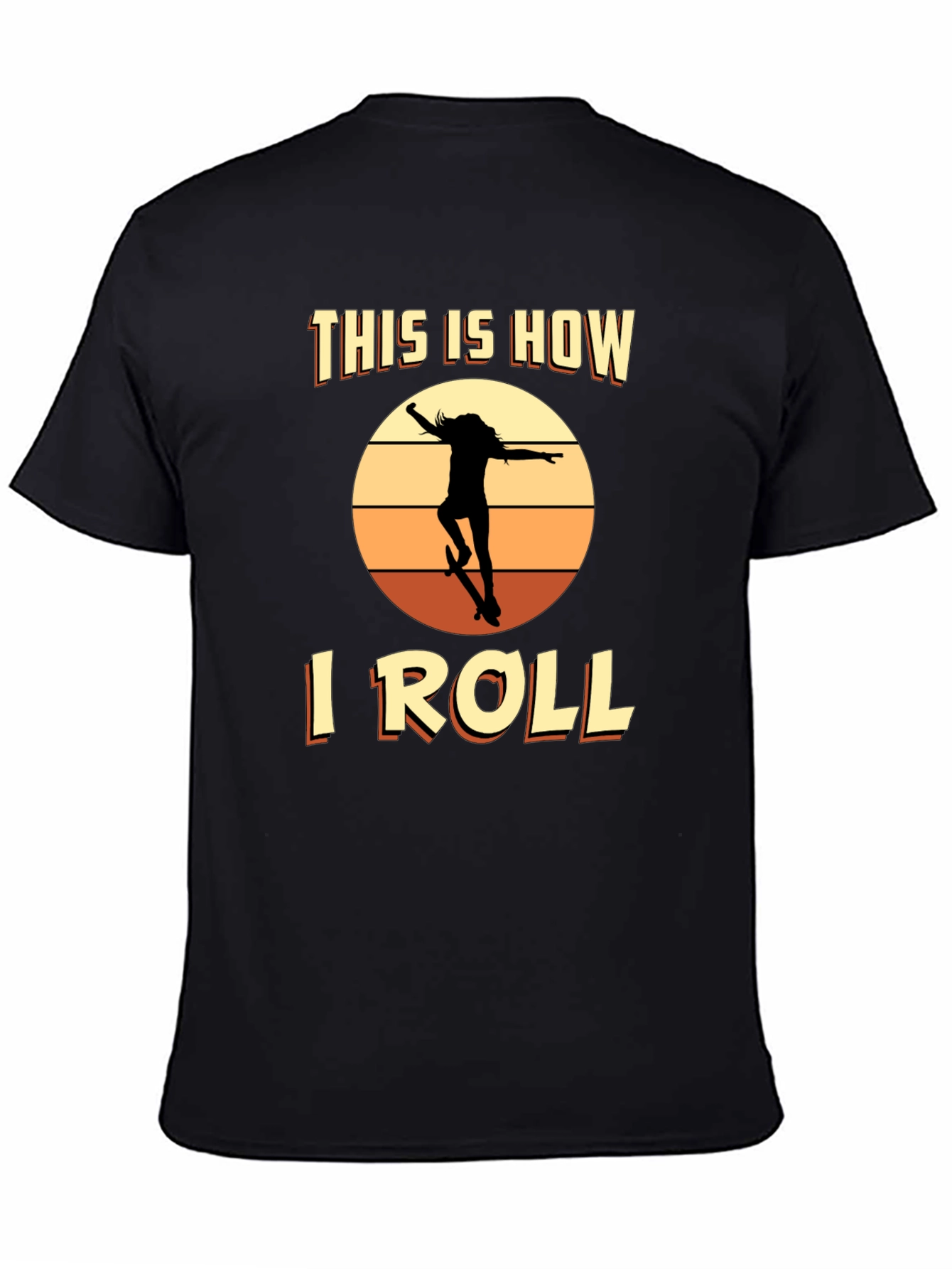 This is How I Roll Skateboard T-Shirt