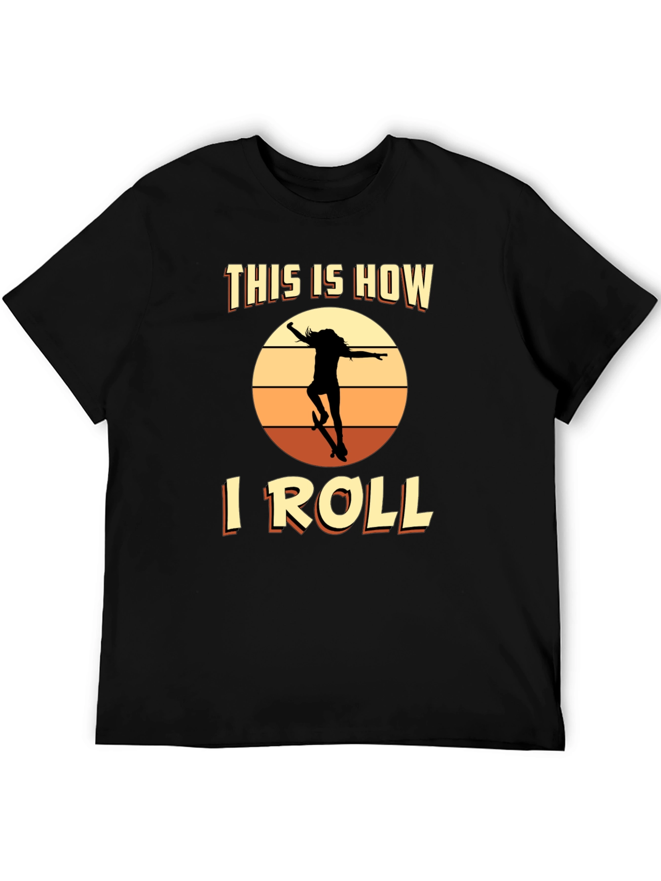This is How I Roll Skateboard T-Shirt