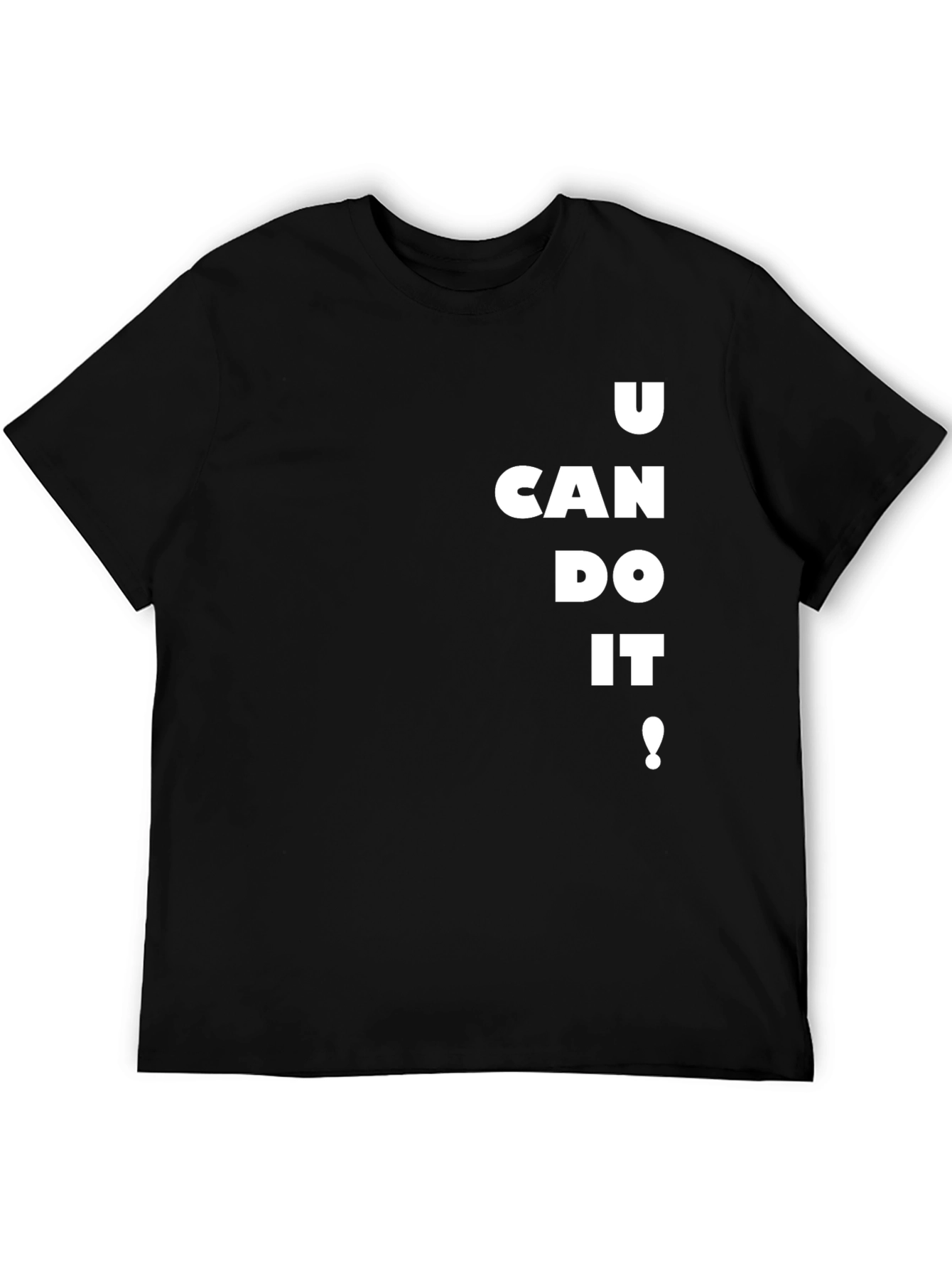 Motivational Black T-Shirt - U Can Do It!