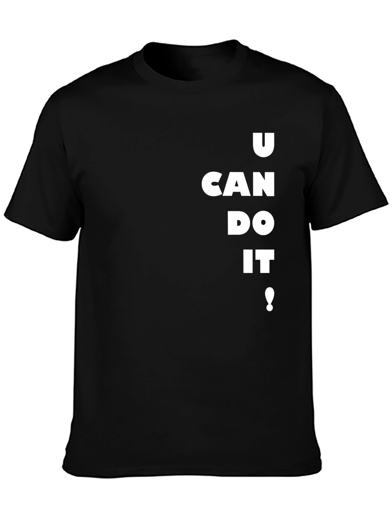 Motivational Black T-Shirt - U Can Do It!