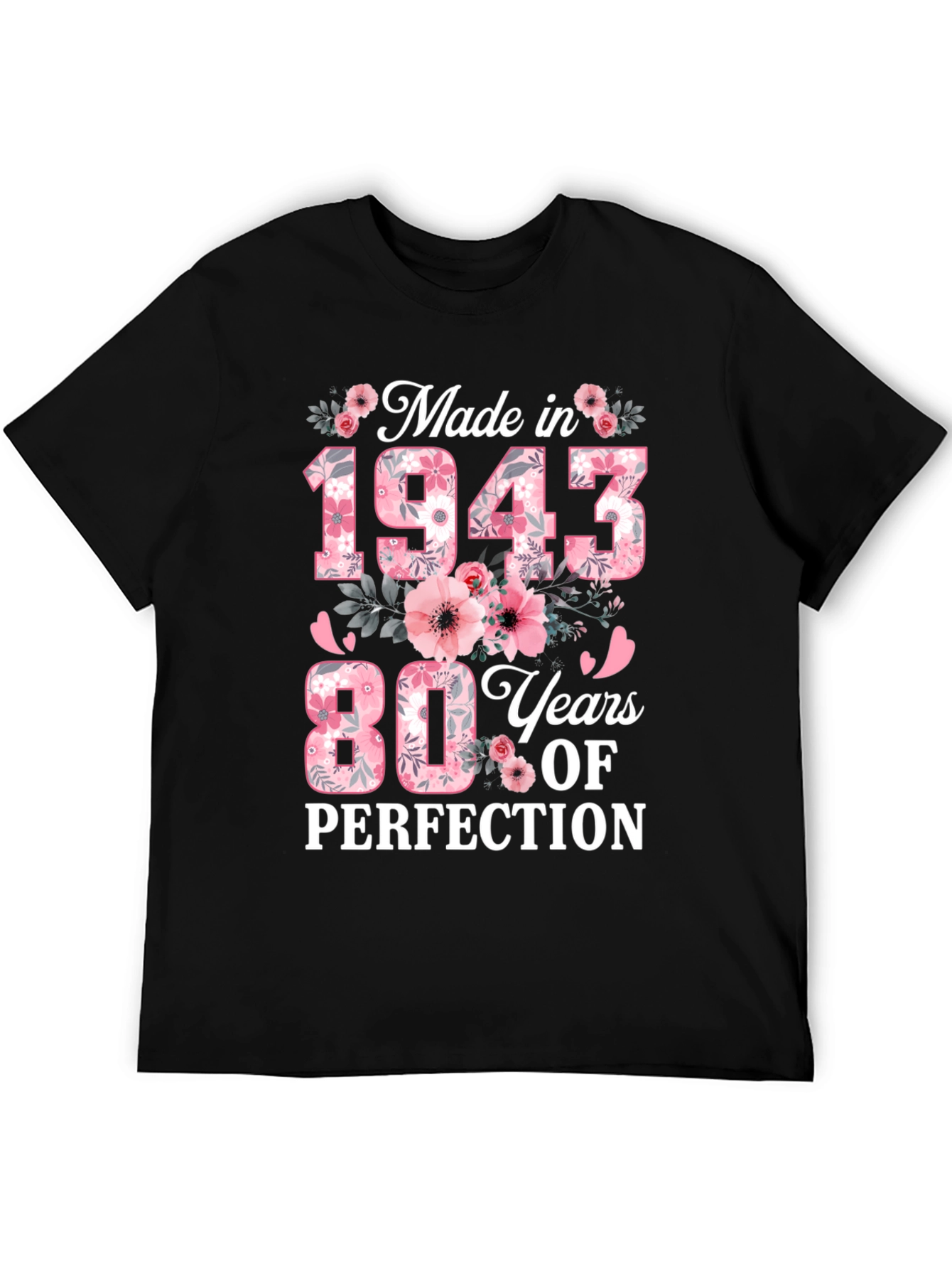 Made in 1943 - 80 Years of Perfection T-Shirt