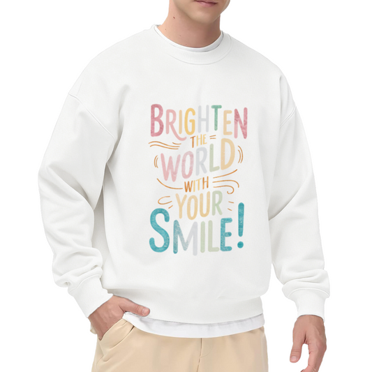 BRIGHTEN THE WORLD WITH YOUR SMILE - Inspirational Graphic ԲÁìÎÀÒÂ | Unisex Pullover Sweatshirt