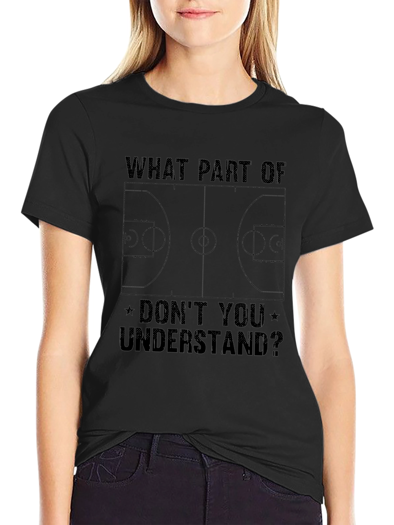 Basketball Court T-Shirt - Dont You Understand? Graphic Tee