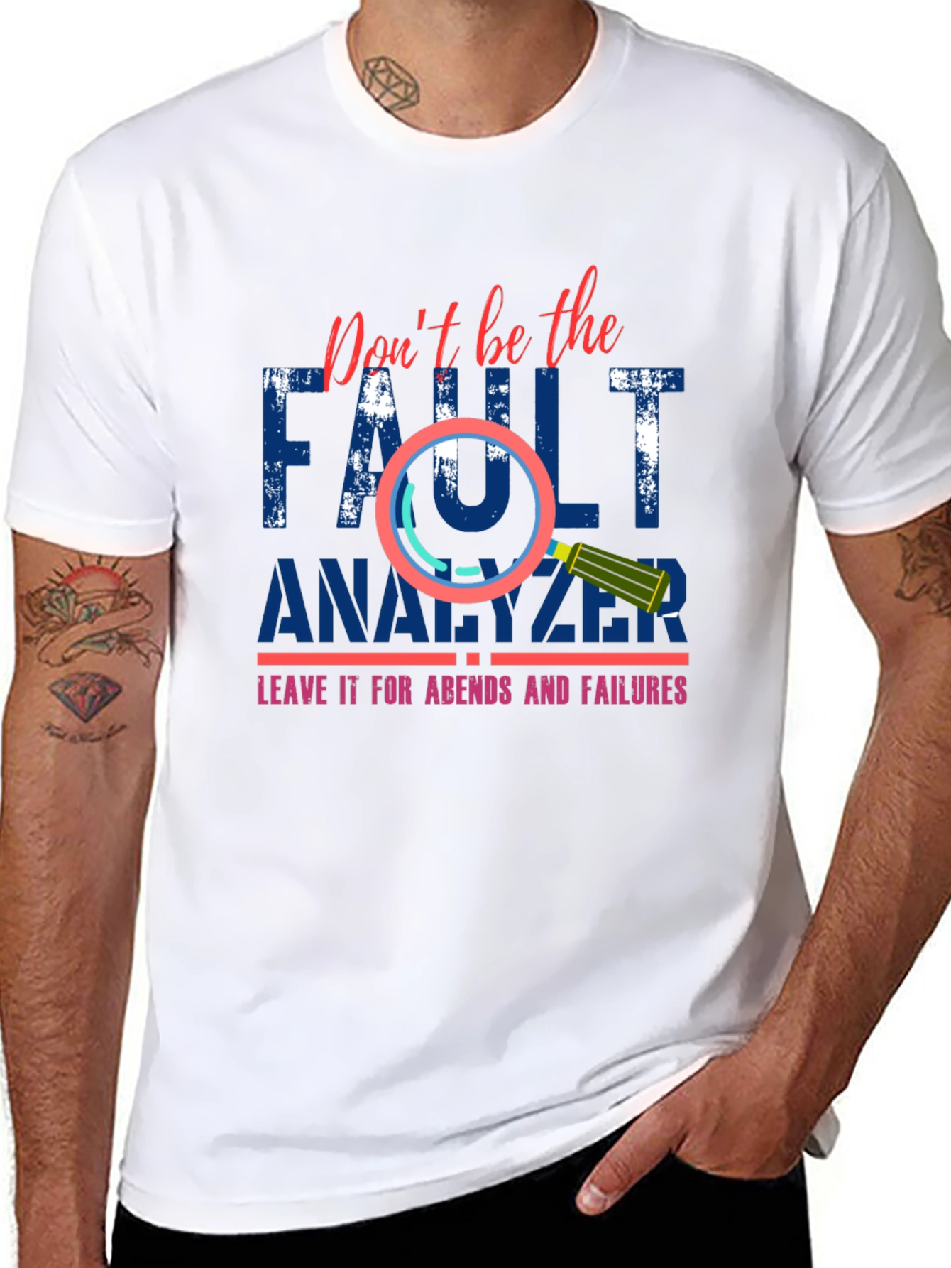 Dont Be The Fault Analyzer Funny Programmer T-Shirt