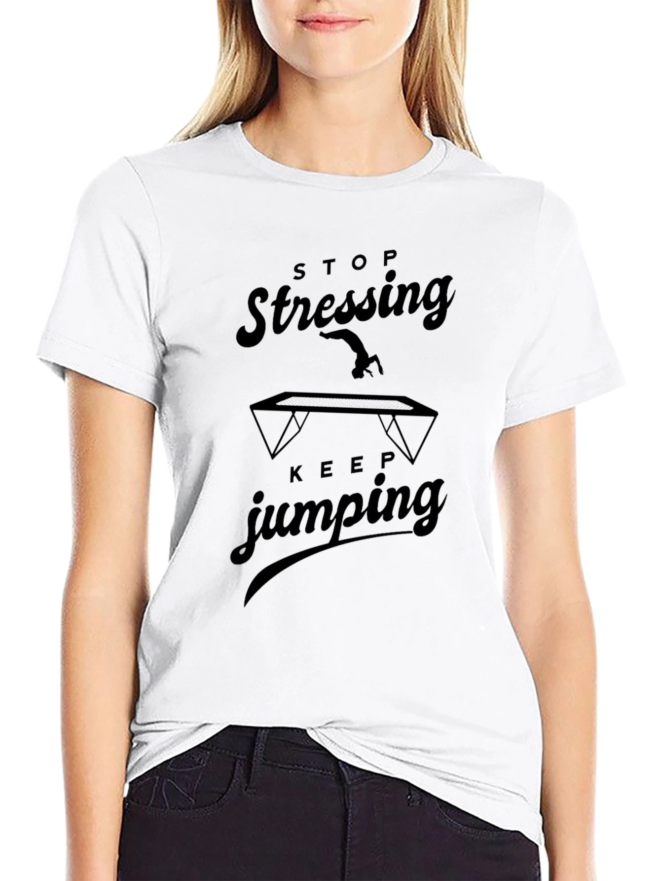 Stop Stressing Keep Jumping T-Shirt