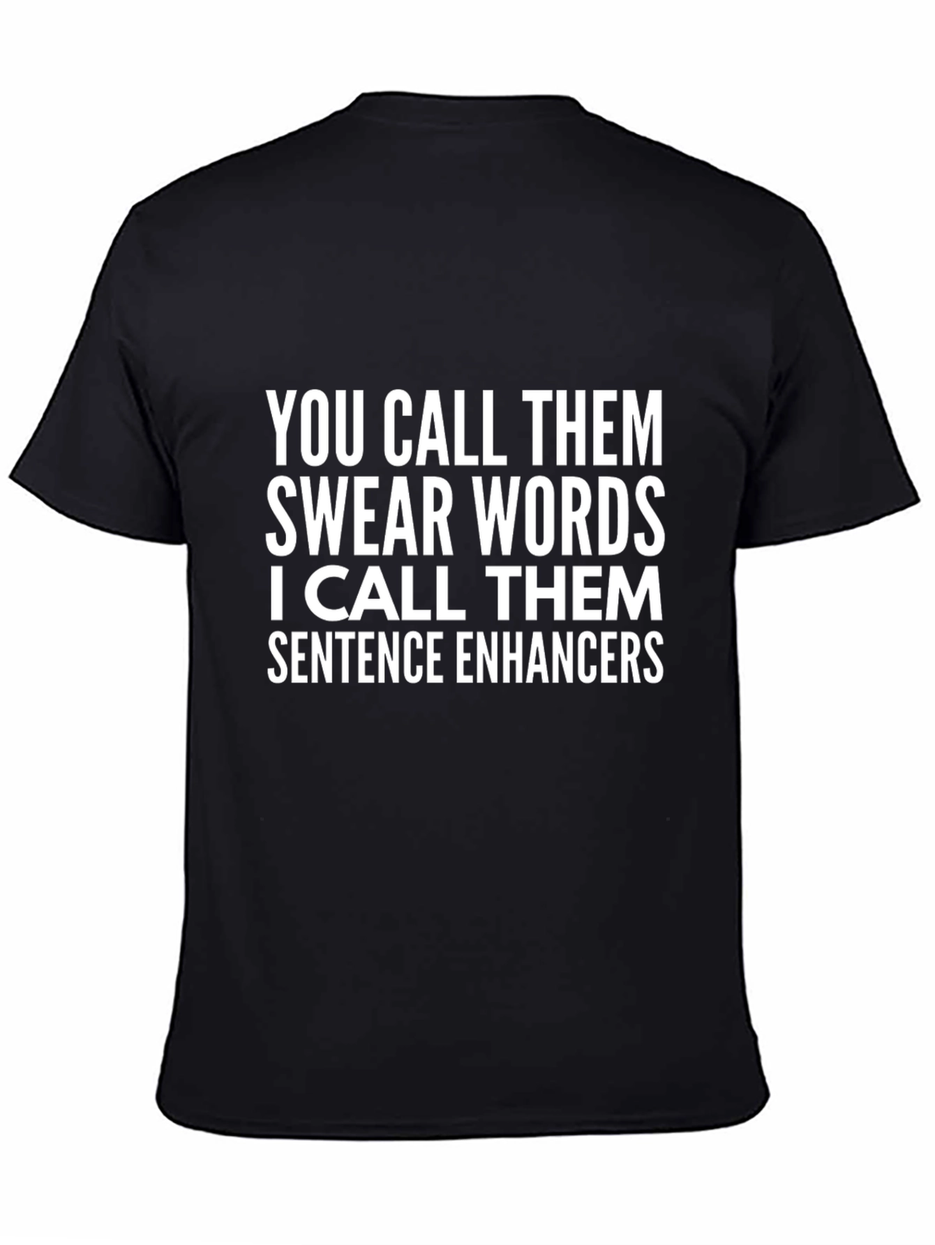 Funny Swear Words Sentence Enhancers T-Shirt