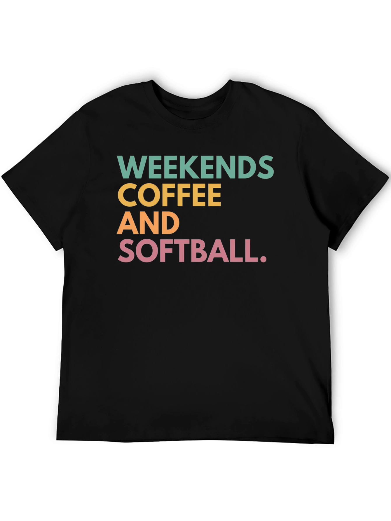 Weekends Coffee and Softball T-Shirt