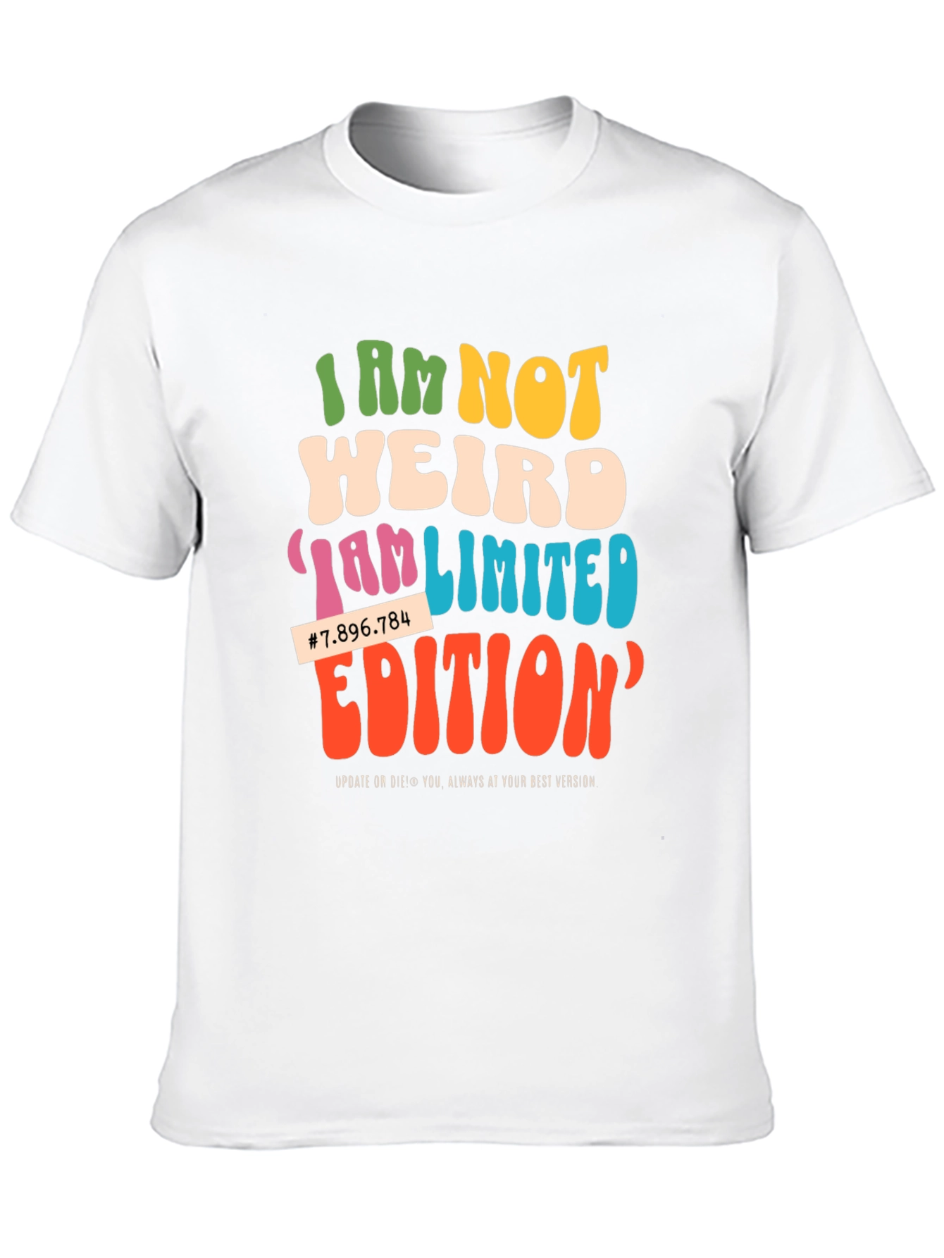 I Am Not Weird Limited Edition Graphic Tee