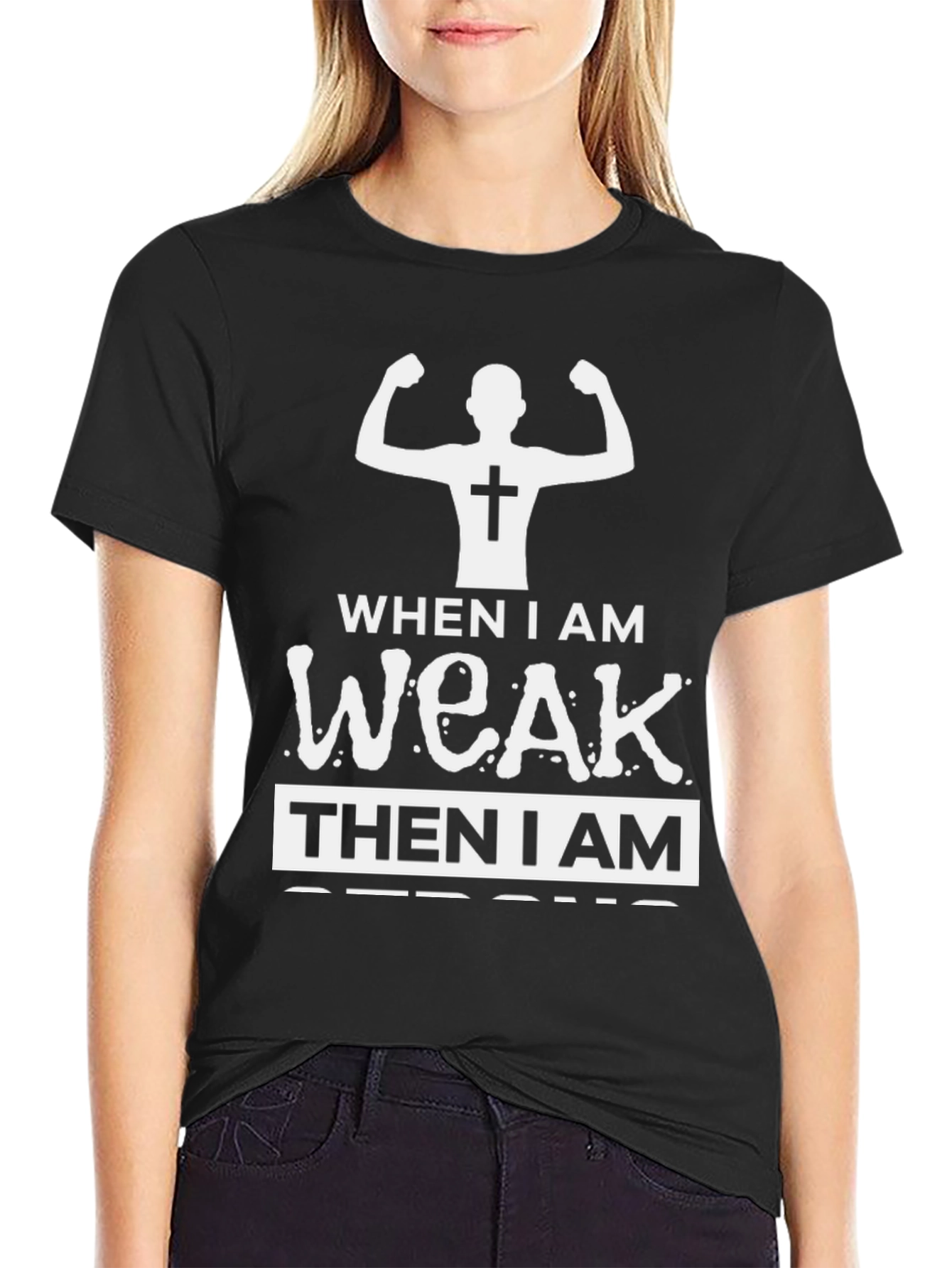 Christian Strong When Weak T-Shirt
