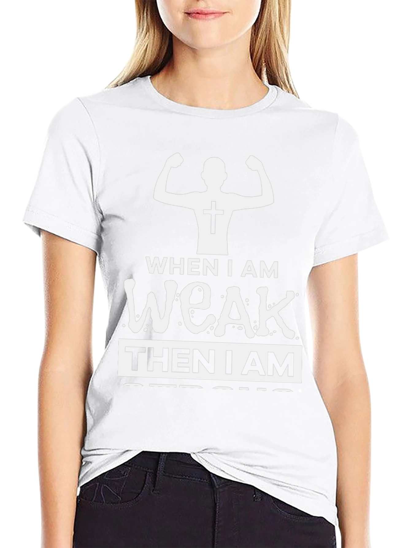 Christian Strong When Weak T-Shirt