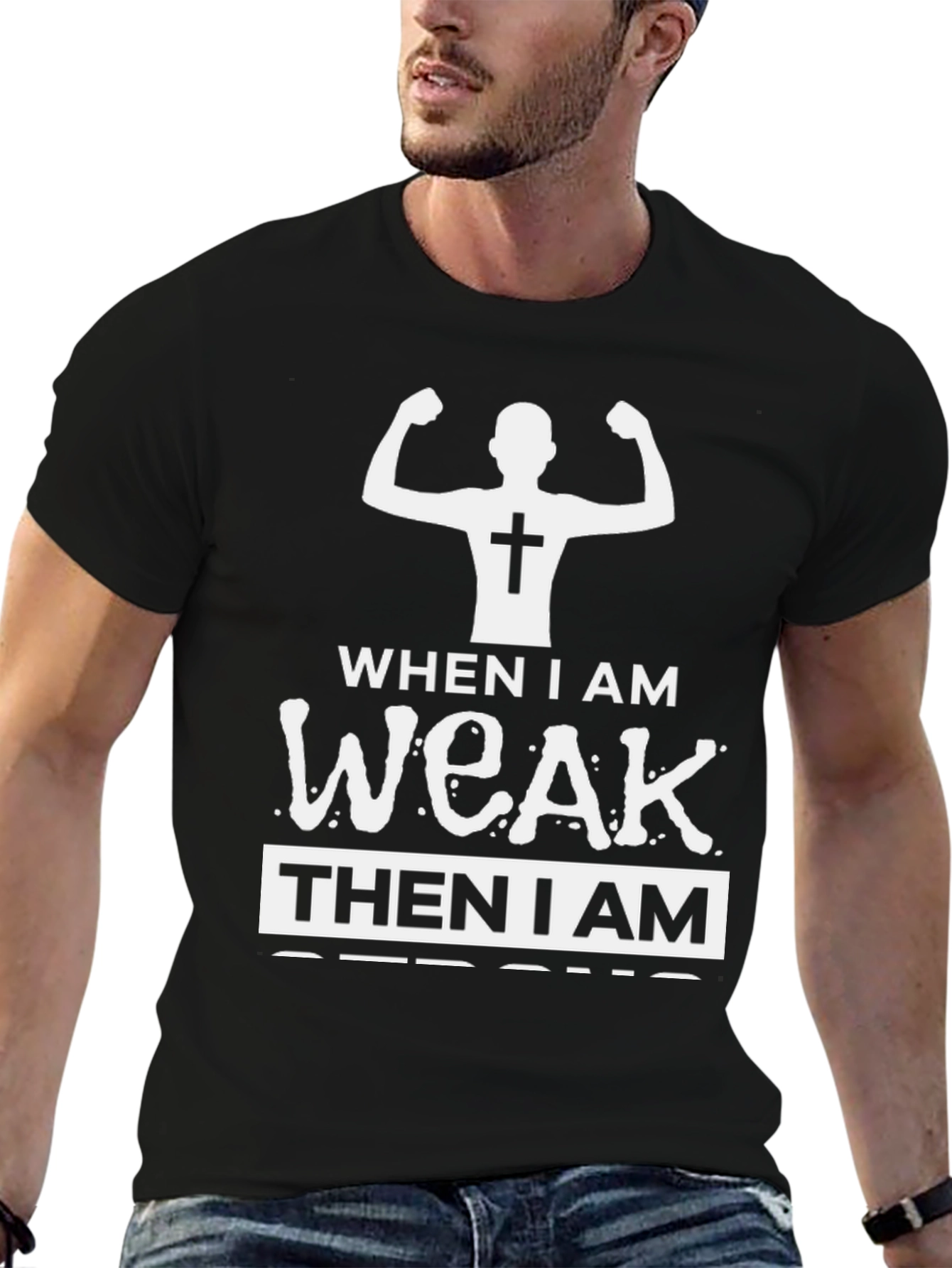 Christian Strong When Weak T-Shirt