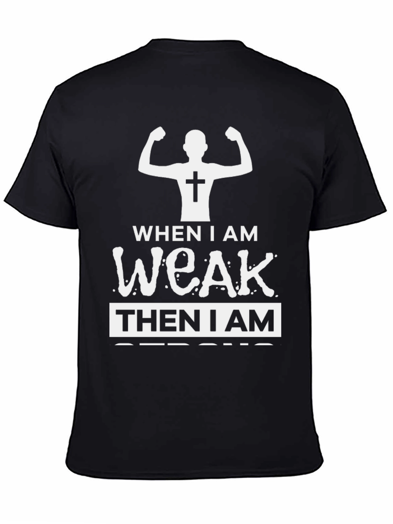 Christian Strong When Weak T-Shirt