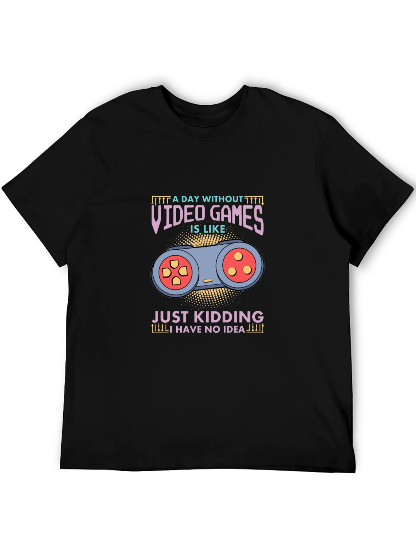 A Day Without Video Games Black Graphic T-Shirt