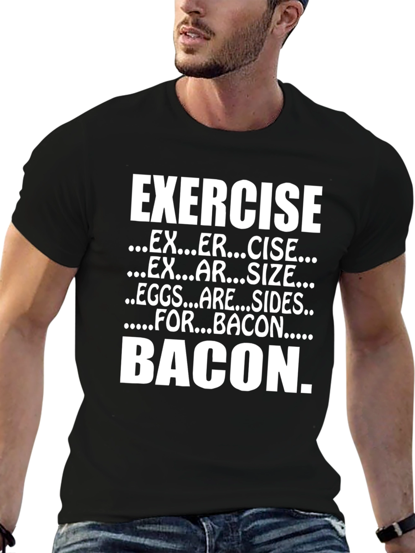 Exercise Bacon Funny T-Shirt