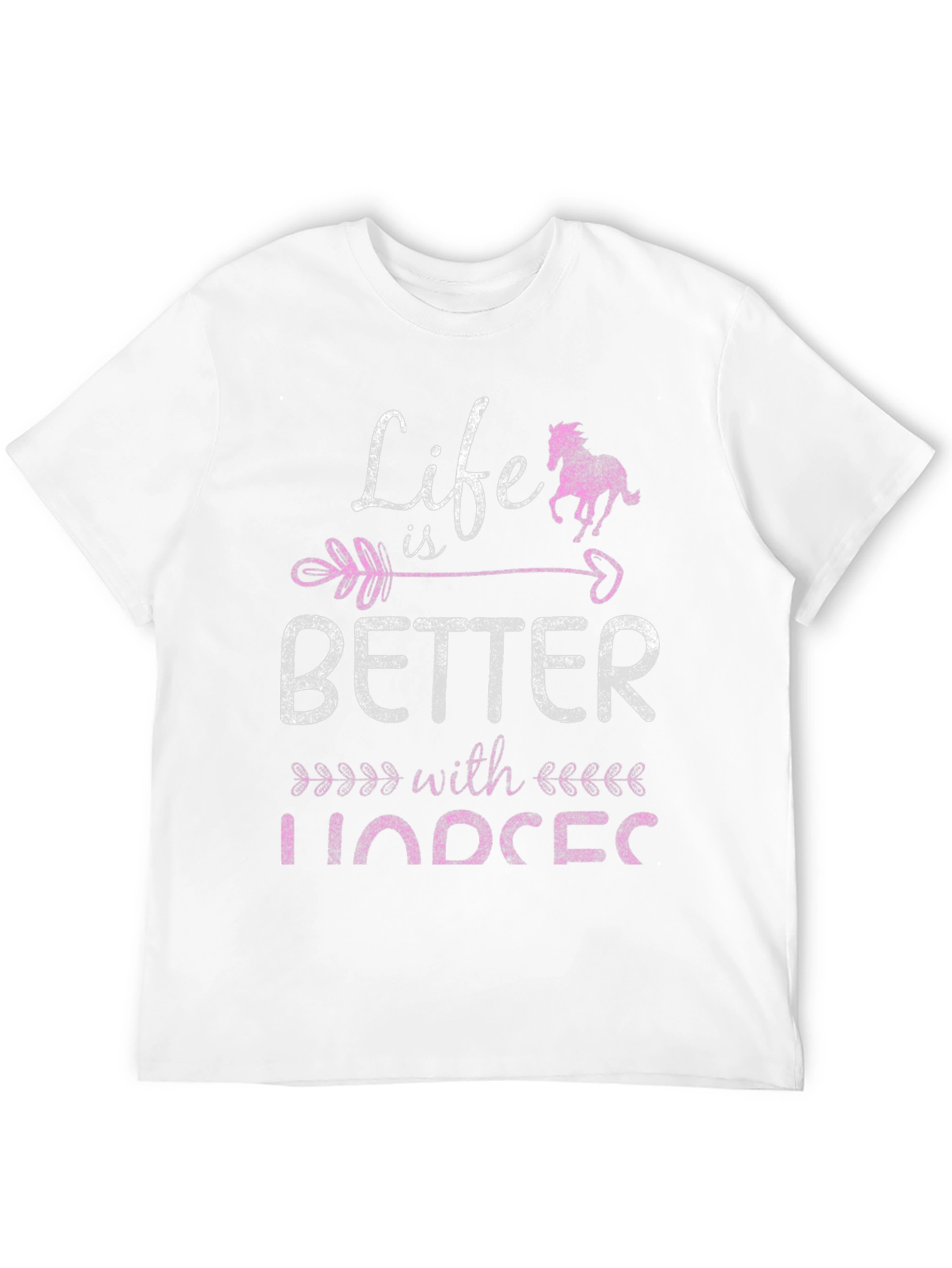 Life is Better with Horses Graphic Tee