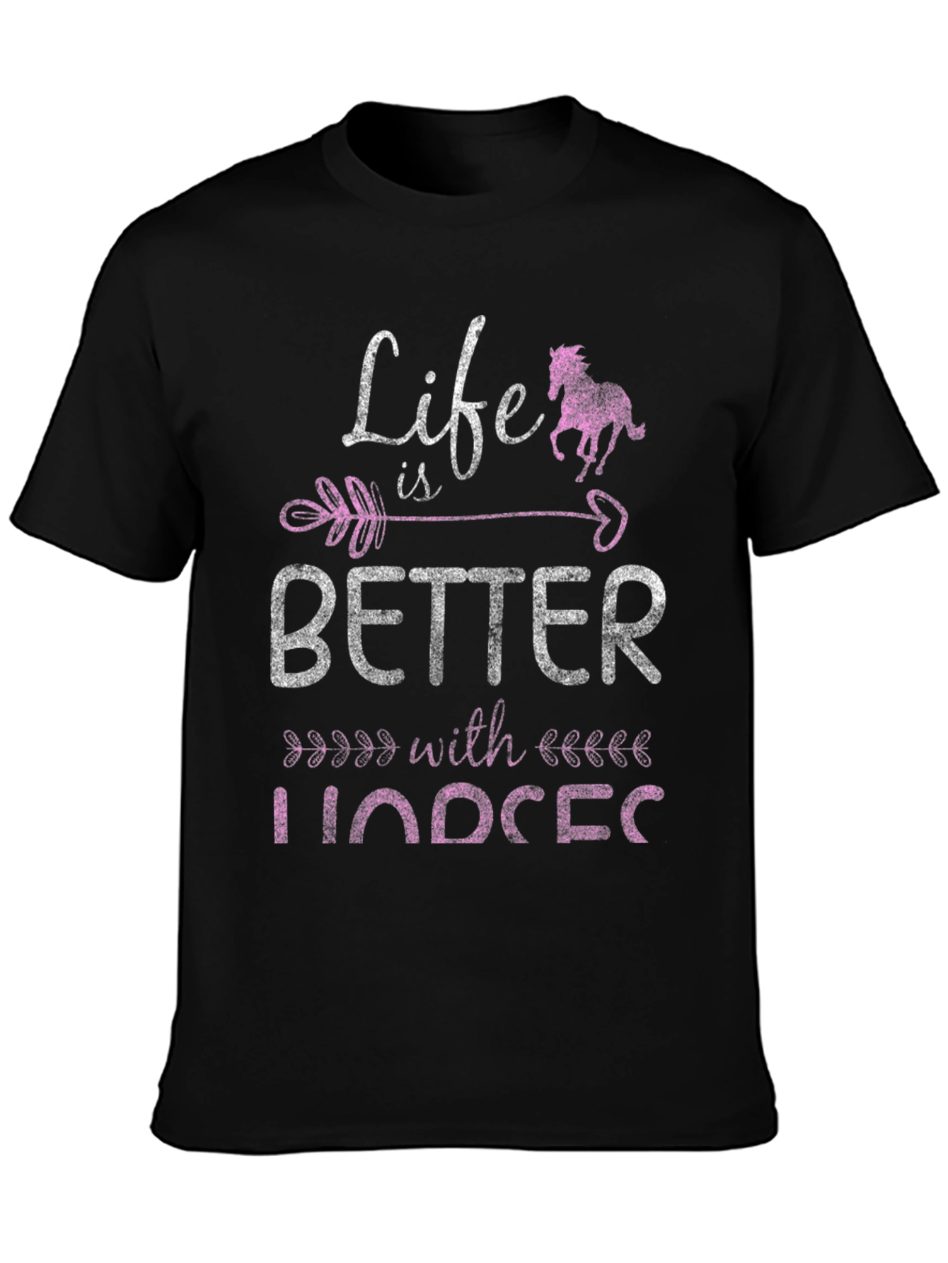 Life is Better with Horses Graphic Tee