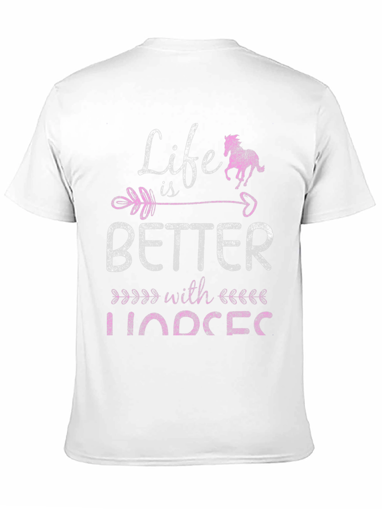 Life is Better with Horses Graphic Tee