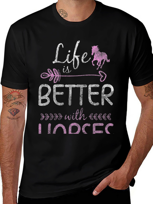 Life is Better with Horses Graphic Tee